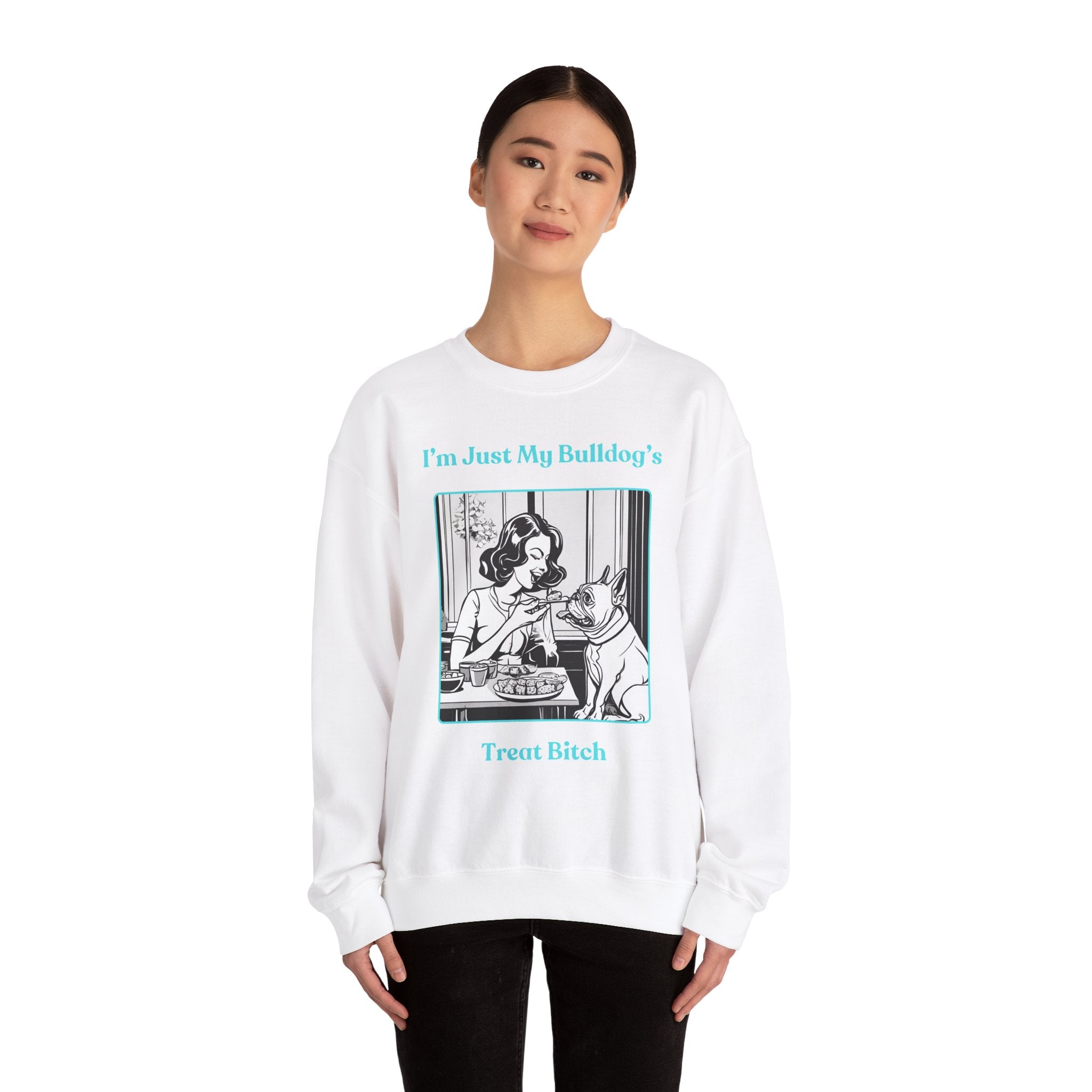 Just My Bulldog's Treat Bitch Crew Neck Sweatshirt (French/Turq)