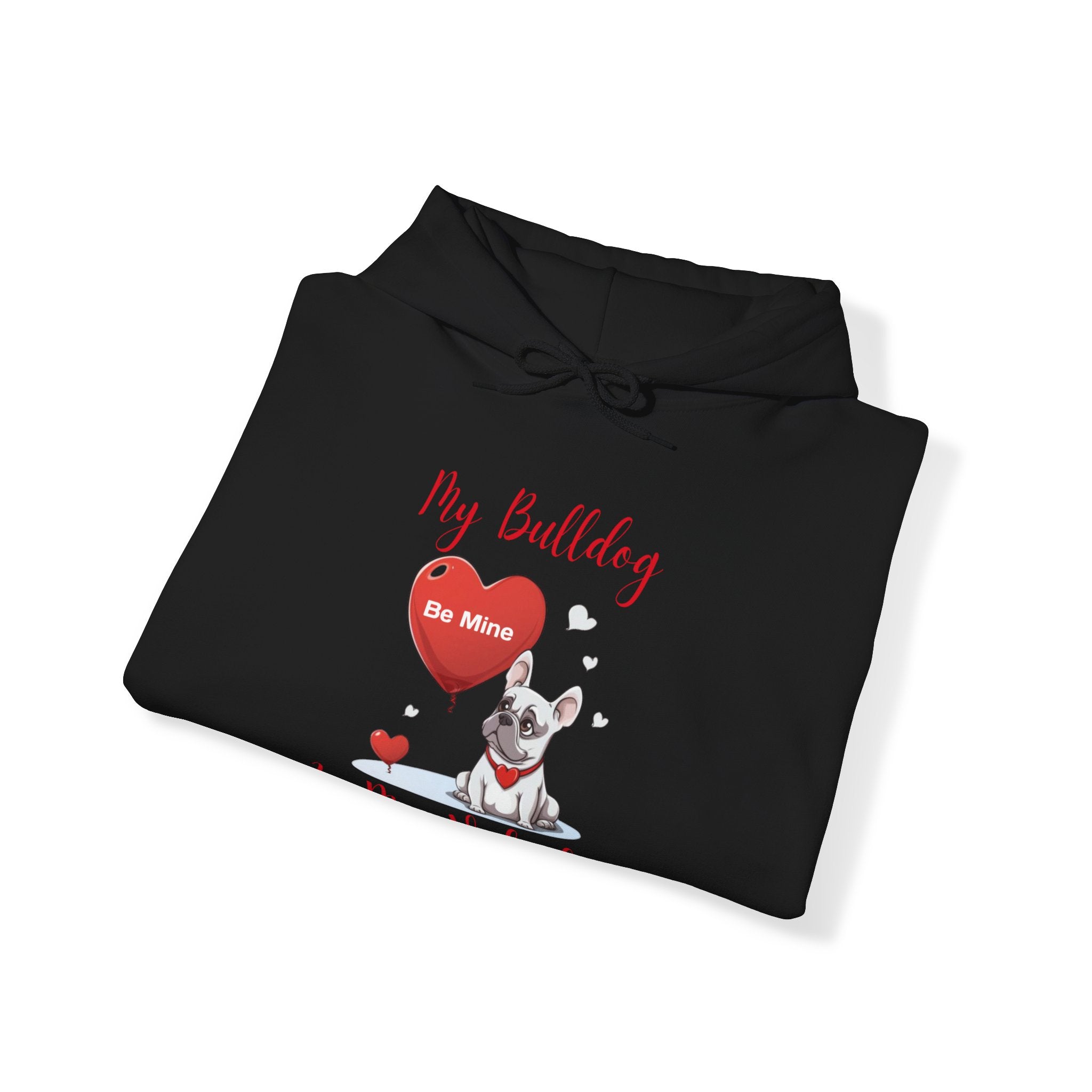 My Bulldog Is My Valentine" - Customizable Bulldog Valentine's Day Hoodie from Tipsy Bully (French/White)