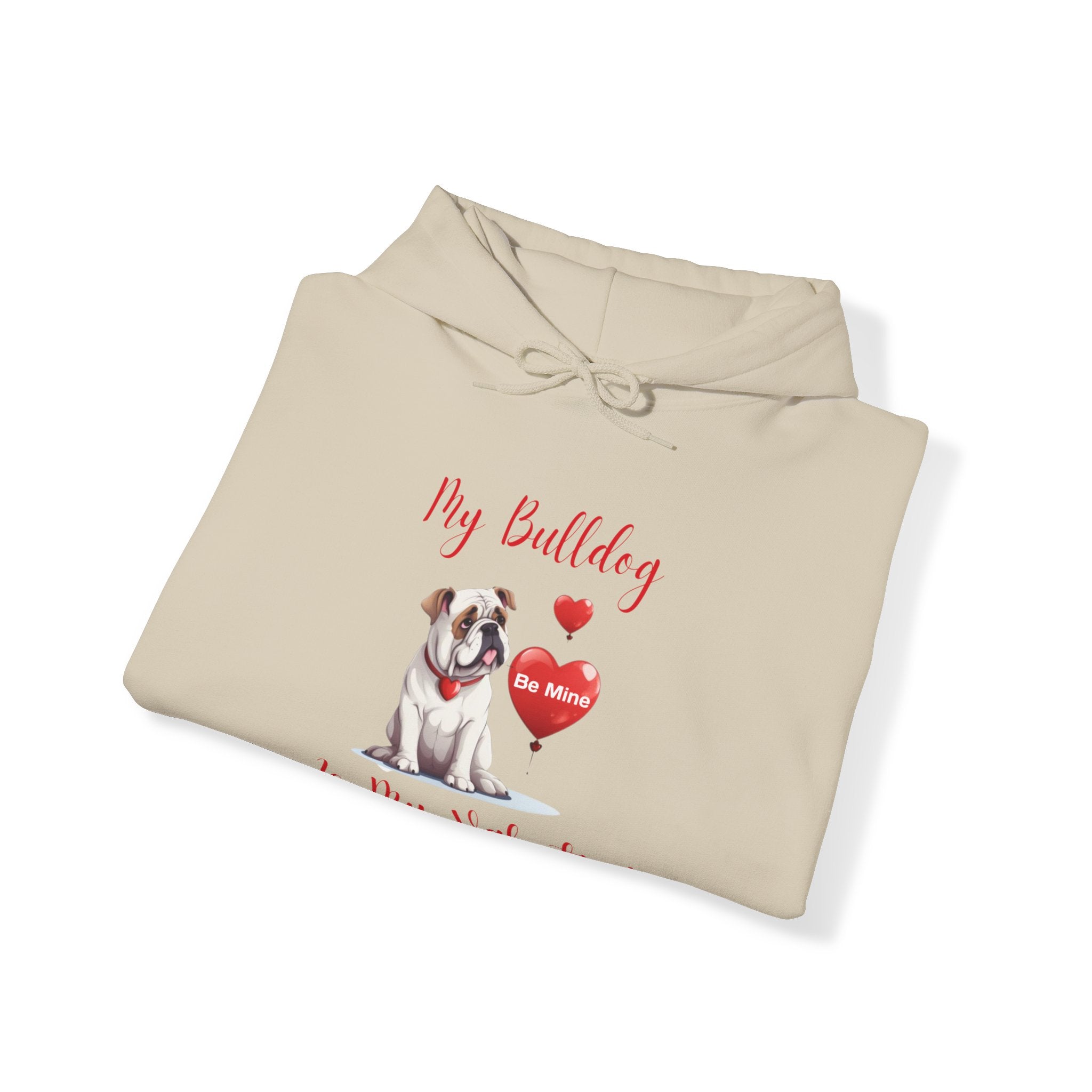My Bulldog Is My Valentine" - Customizable Bulldog Valentine's Day Hoodie from Tipsy Bully (English/White)