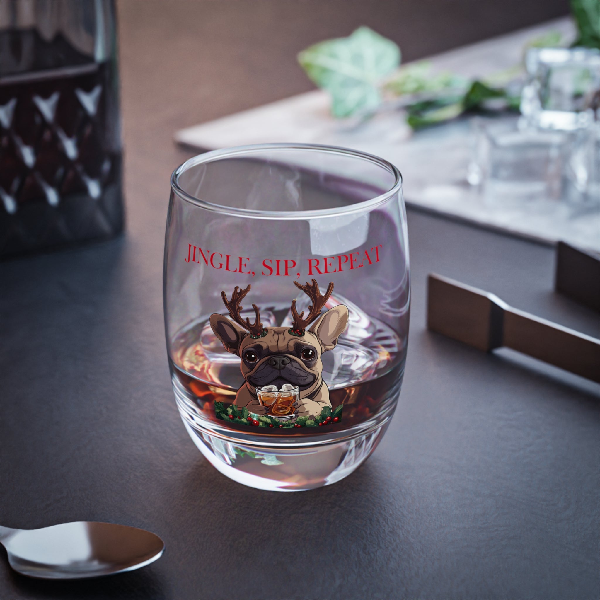 Jingle, Sip, Repeat" Bourbon/Whiskey Glass - French Bulldog mom gift | Tipsy Bully