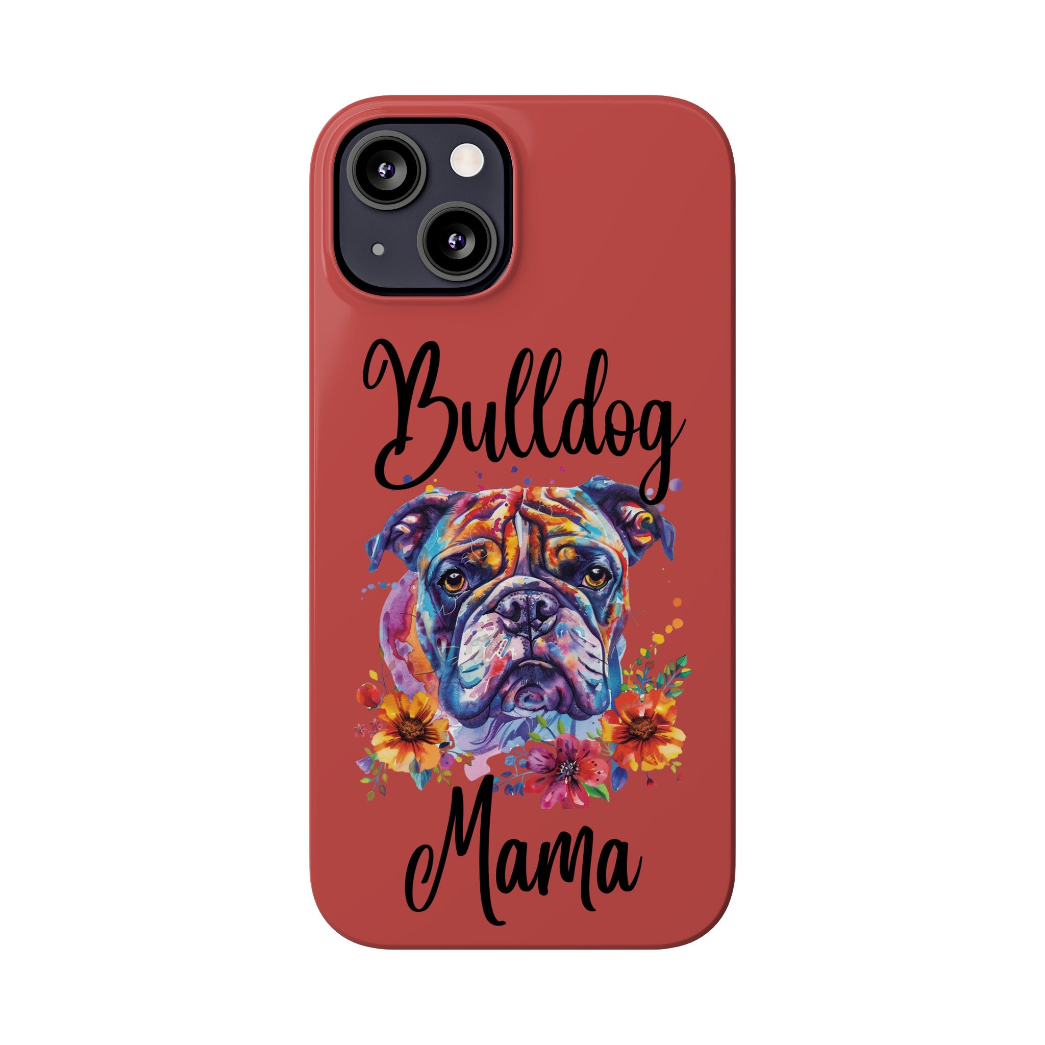 Bulldog Mama iPhone Cases (Engish)