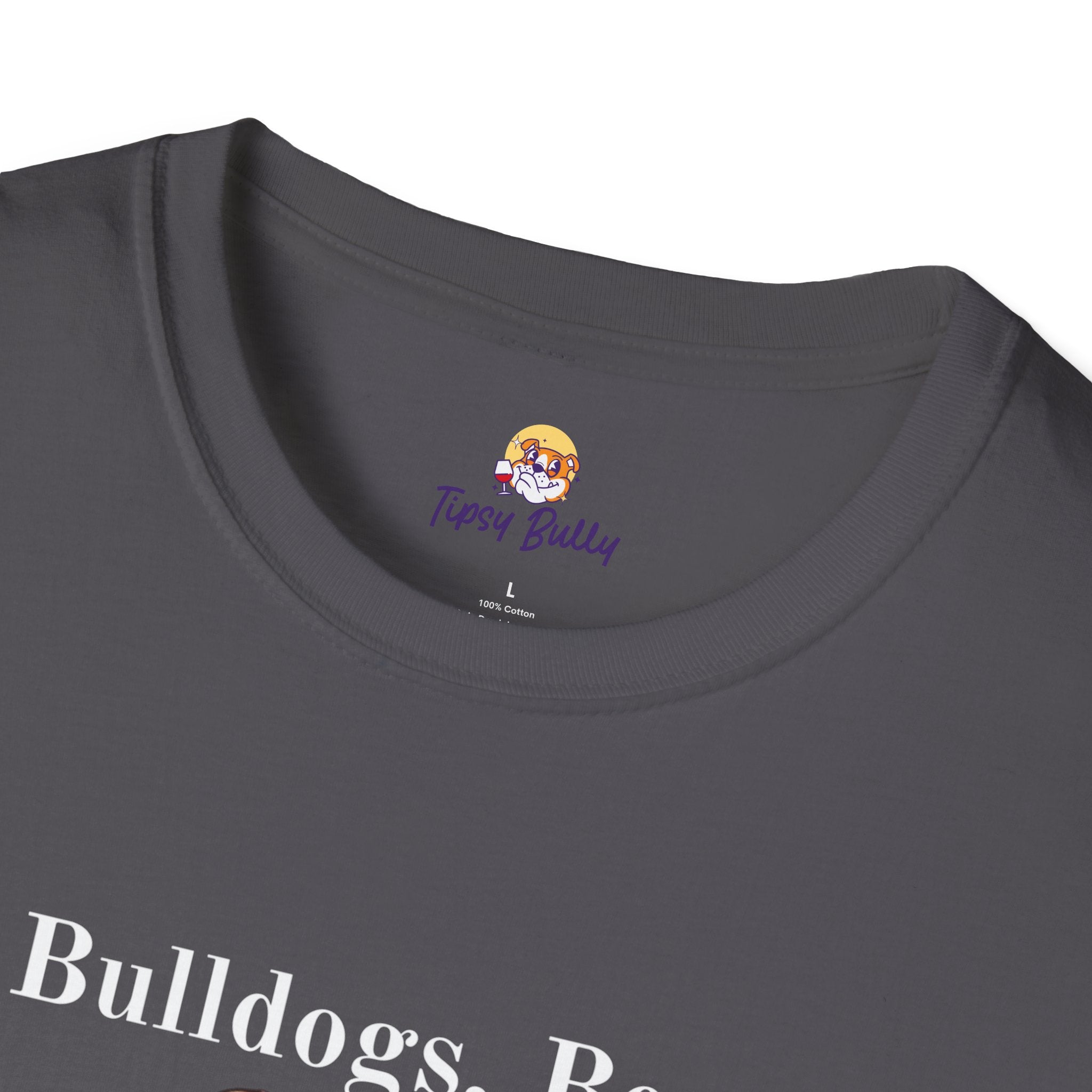 Bulldogs, Beer, and Bad Decisions" Unisex T-Shirt by Tipsy Bully (American/Brown)