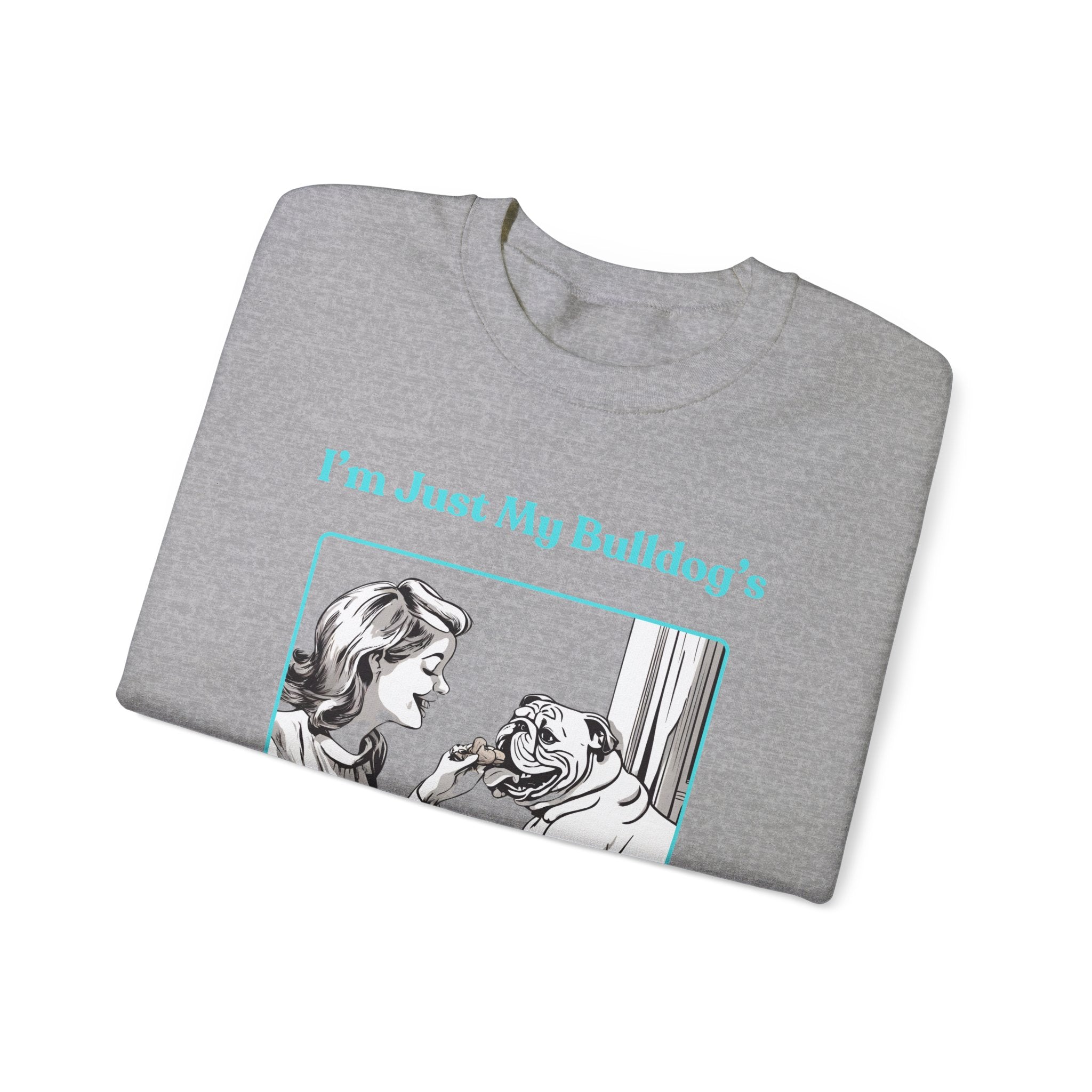 Just My Bulldog's Treat Bitch" Crew Neck Sweatshirt (English/Turq)