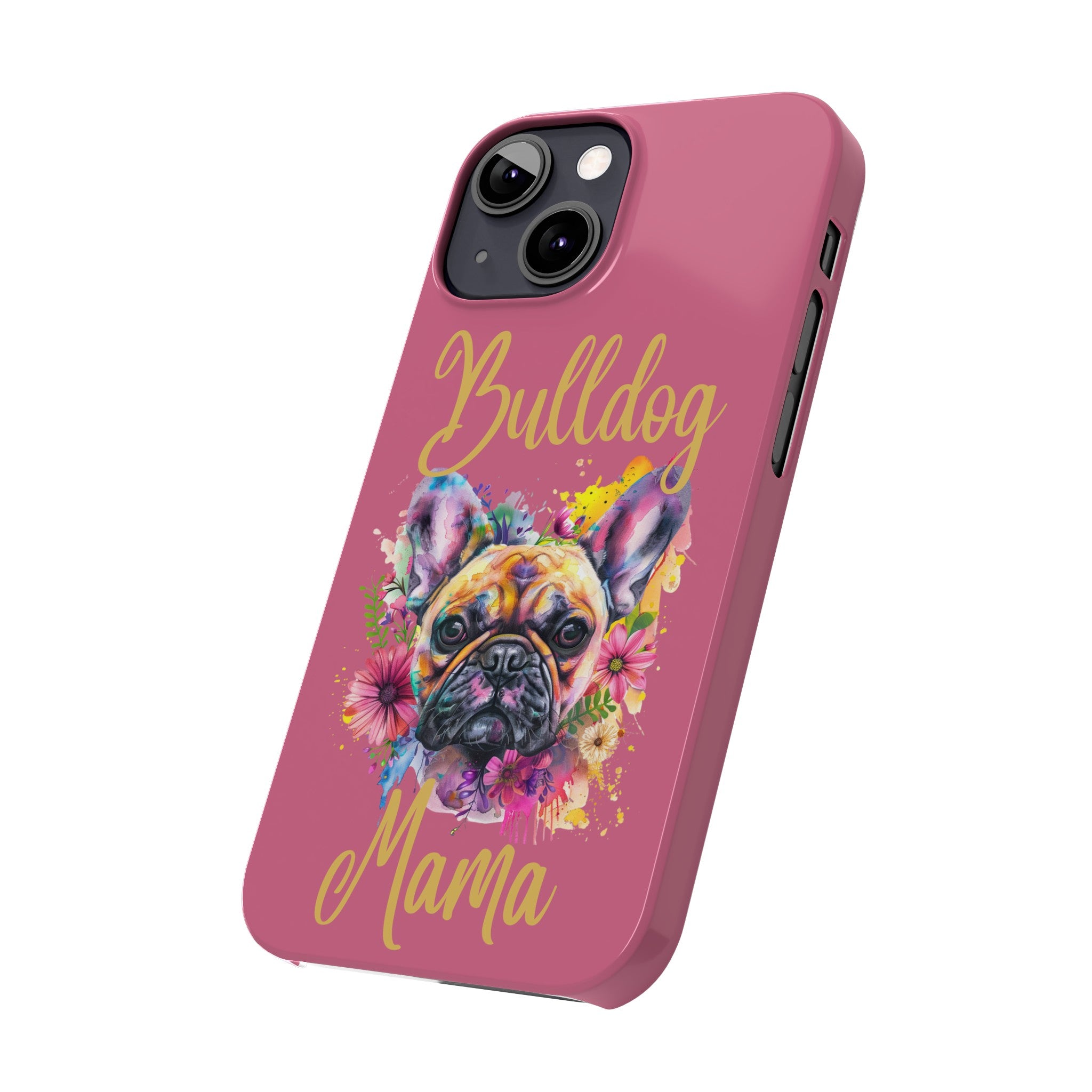 Bulldog Mama iPhone Cases (French/Pink)