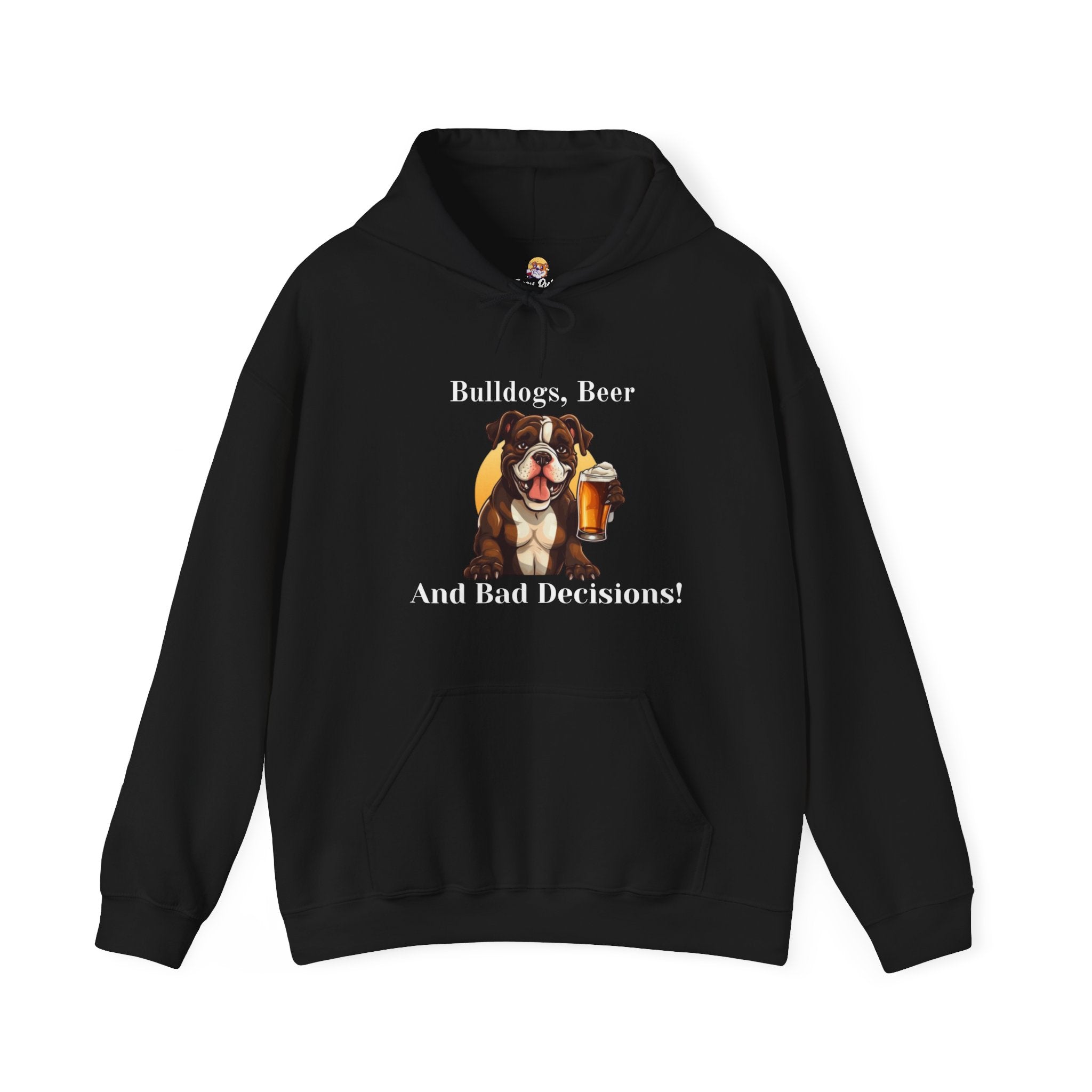 Bulldogs, Beer, and Bad Decisions" Hoodie - Your Go-To Gear for Mischievous Times! (American/Brown)