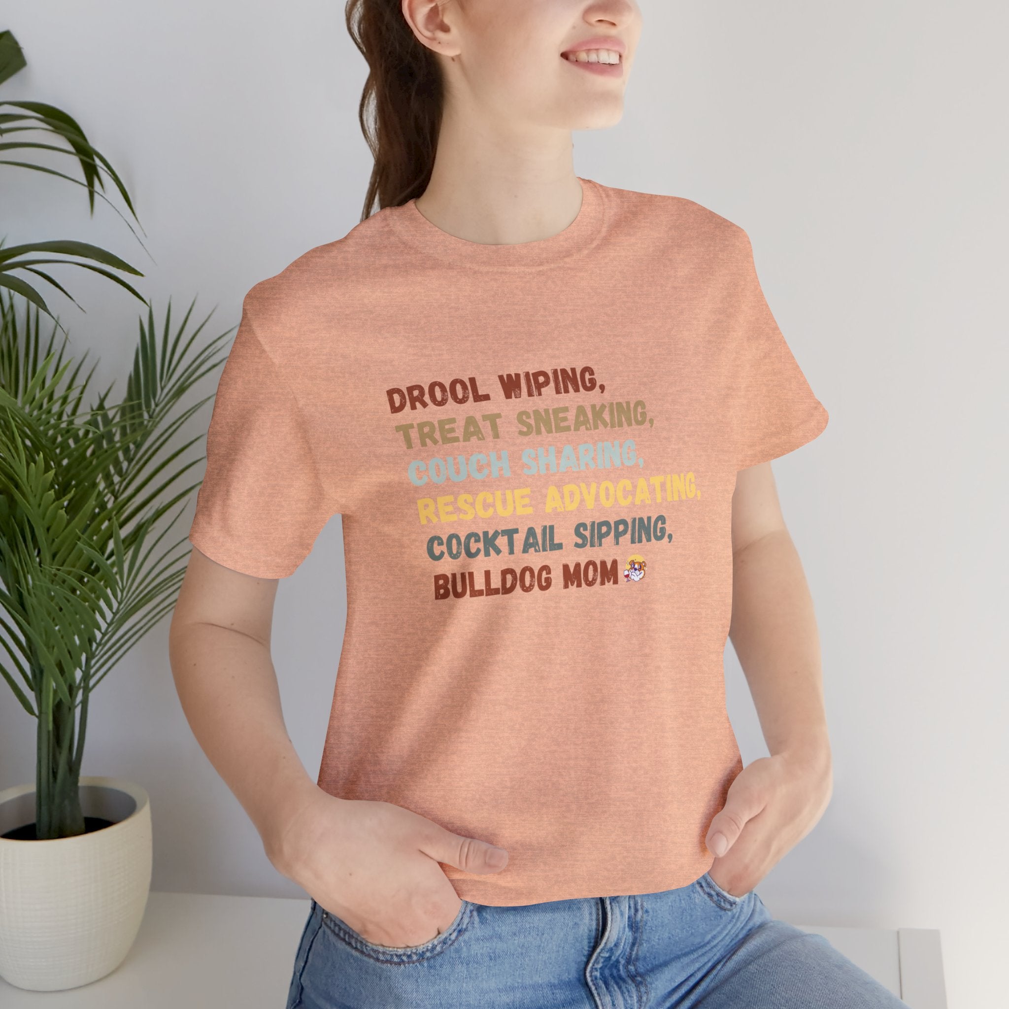 Drool Wiping, Treat Sneaking, Bulldog Mom Tee (English)