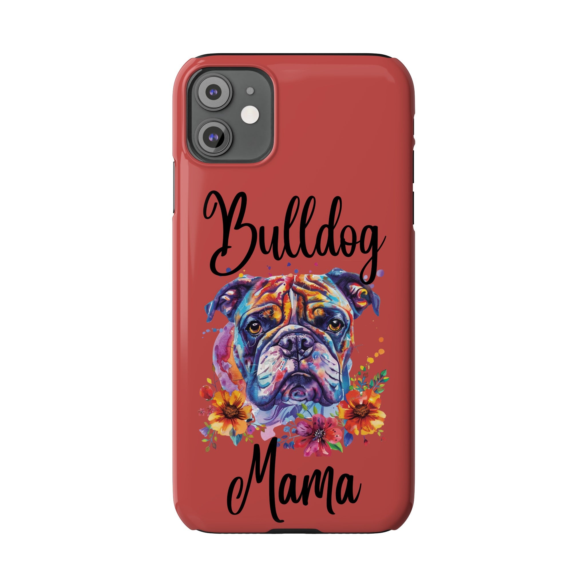 Bulldog Mama iPhone Cases (Engish)