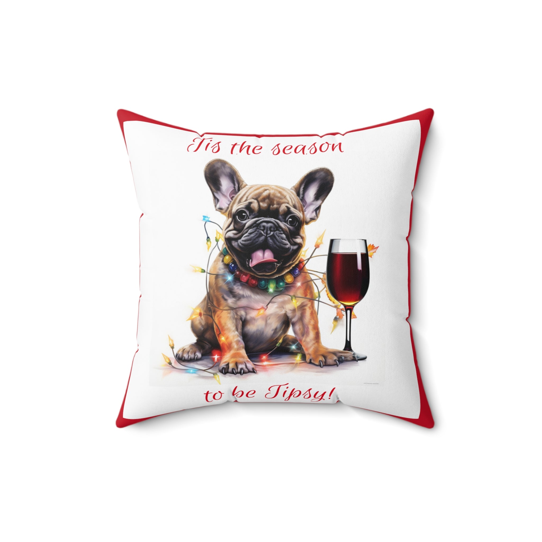 Tipsy Bully Holiday Pillow (Brown French-Tis the Season-Red)