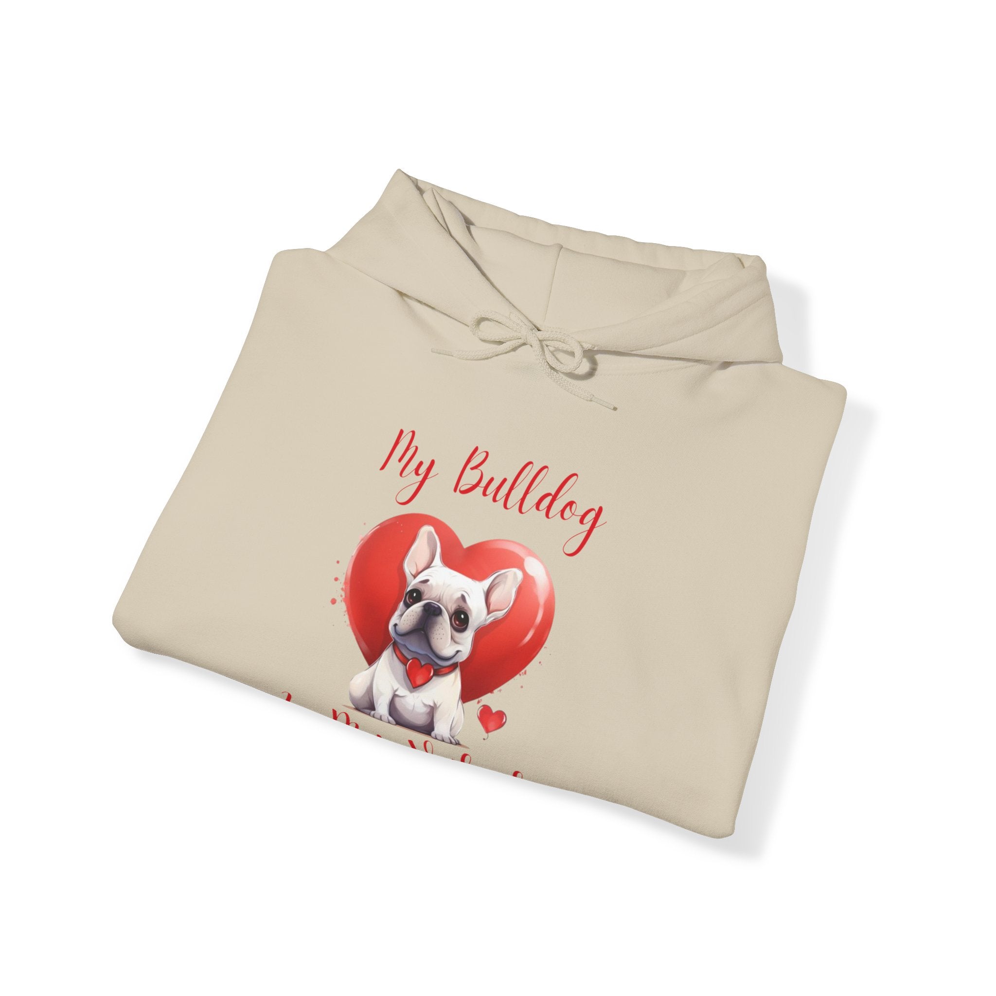 My Bulldog Is My Valentine" - Customizable Bulldog Valentine's Day Hoodie from Tipsy Bully (French/White)