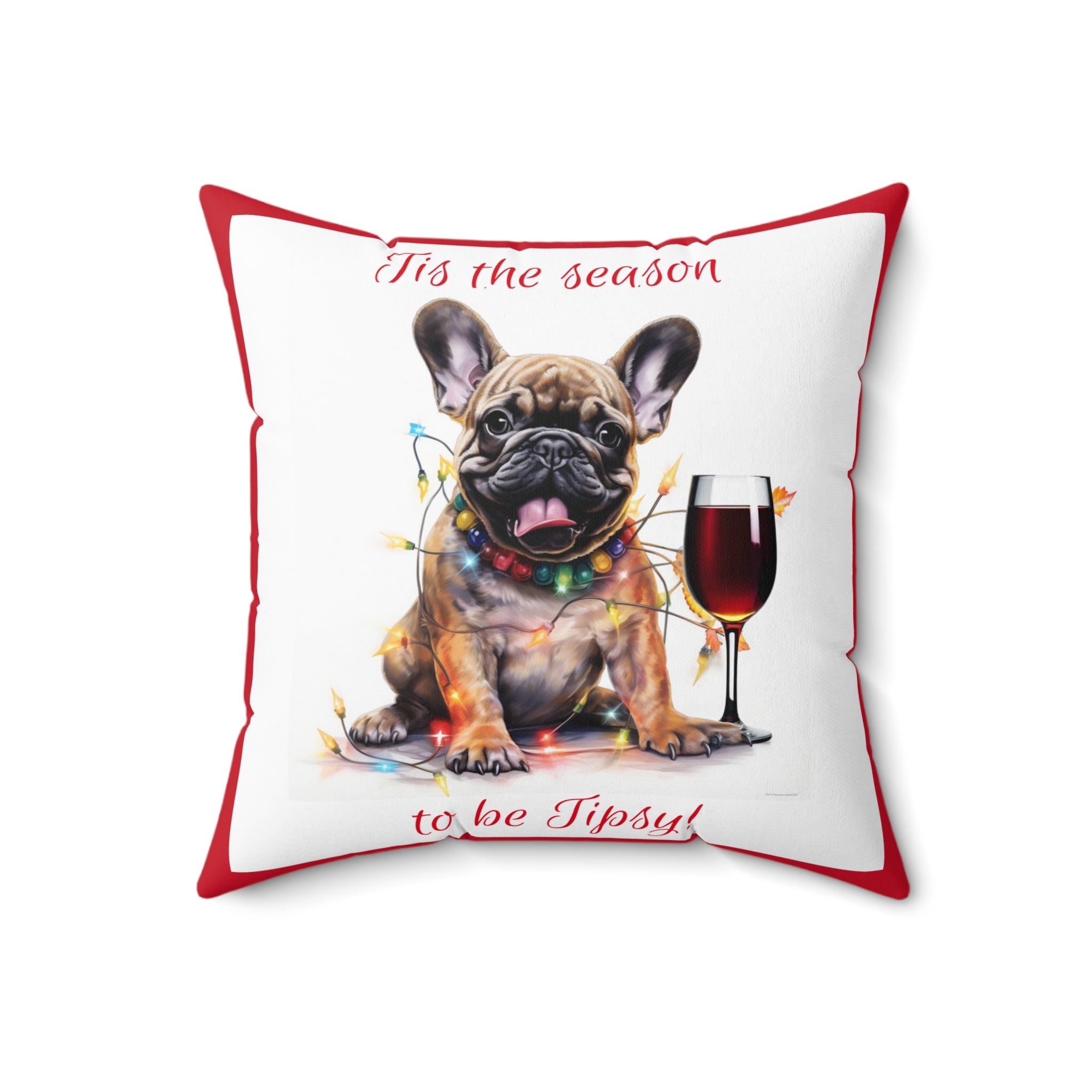 Tipsy Bully Holiday Pillow (Brown French-Tis the Season-Red)