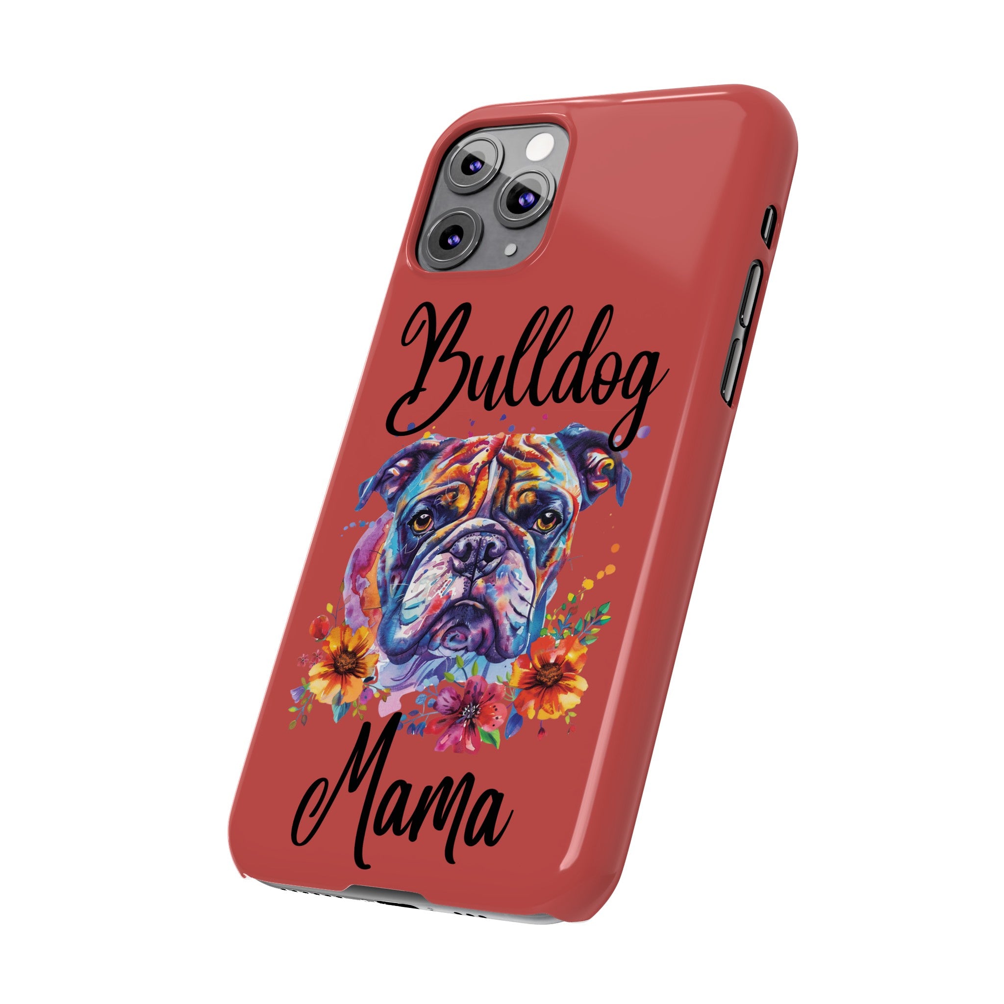 Bulldog Mama iPhone Cases (Engish)