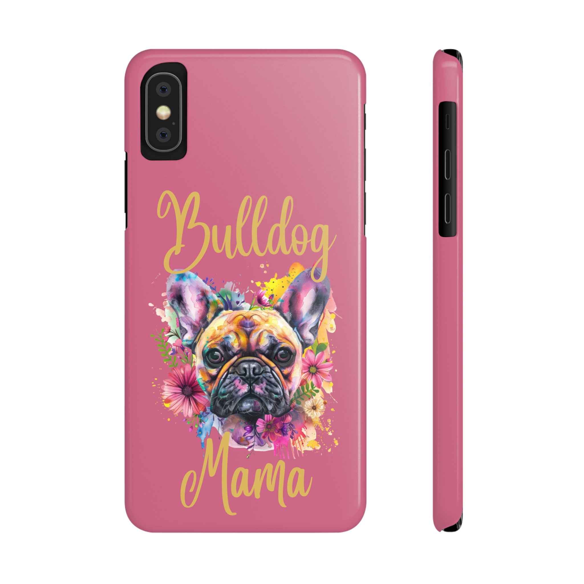 Bulldog Mama iPhone Cases (French/Pink)