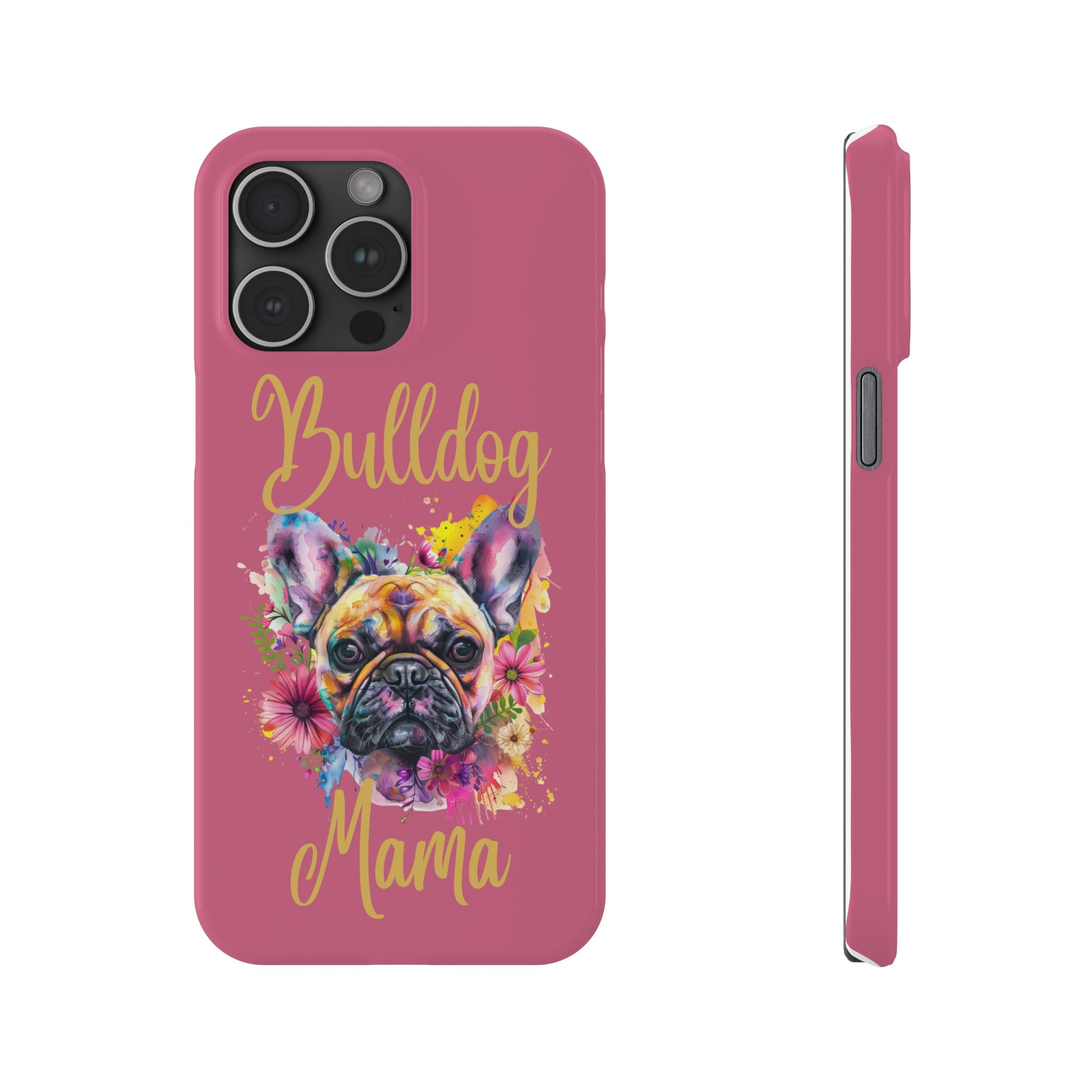 Bulldog Mama iPhone Cases (French/Pink)