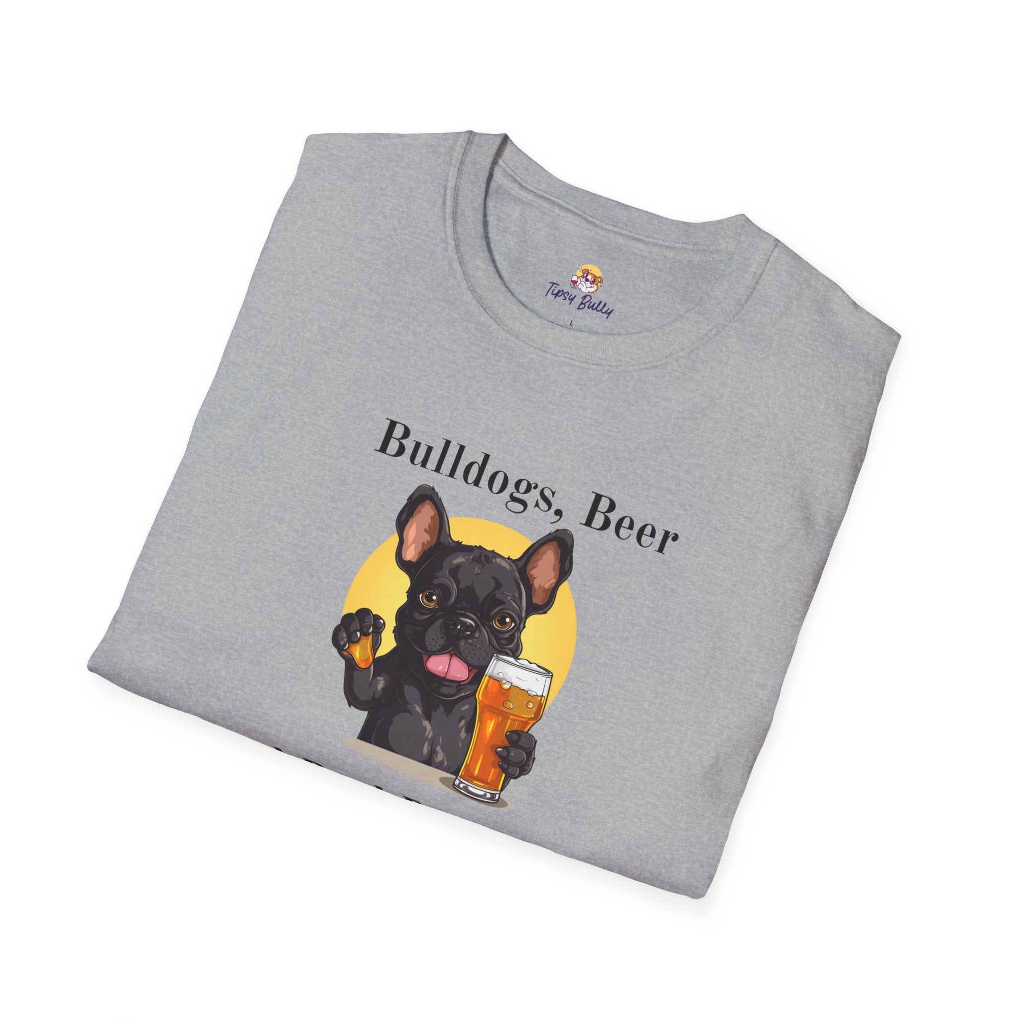 Bulldogs, Beer, and Bad Decisions" Unisex T-Shirt by Tipsy Bully (French/Black)