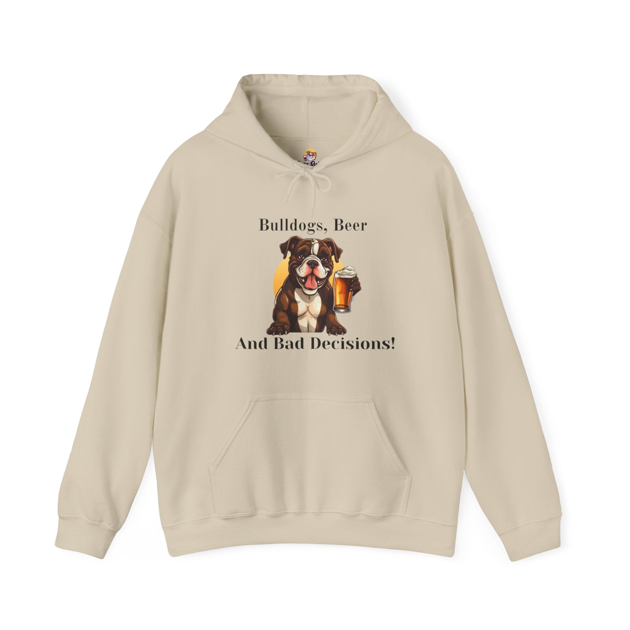 Bulldogs, Beer, and Bad Decisions" Hoodie - Your Go-To Gear for Mischievous Times! (American/Brown)