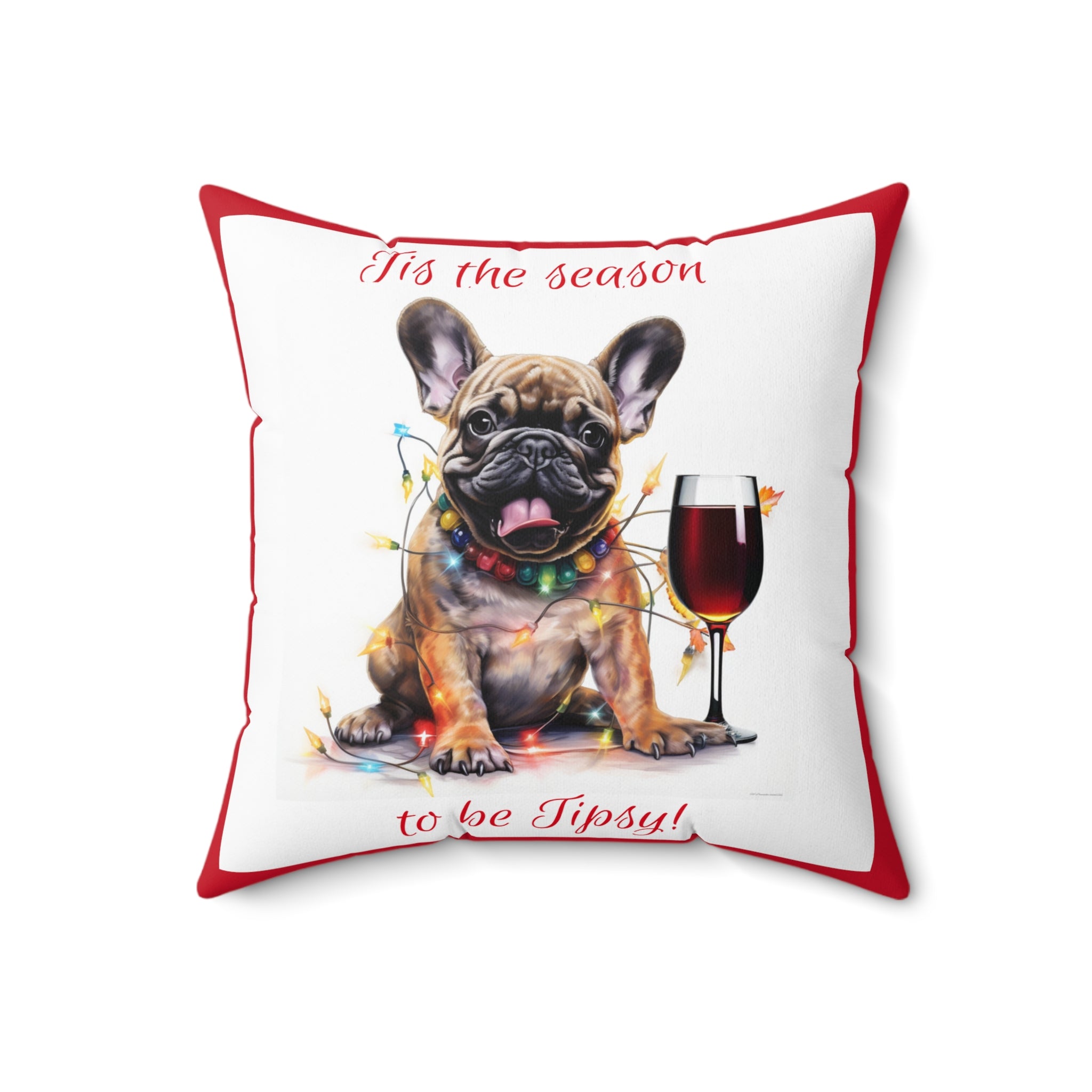 Tipsy Bully Holiday Pillow (Brown French-Tis the Season-Red)
