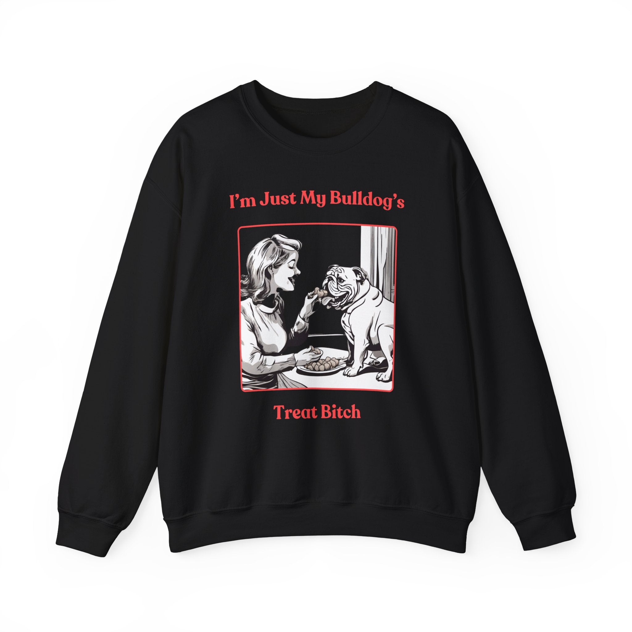Just My Bulldog's Treat Bitch Crew Neck Sweatshirt (English/Pink)
