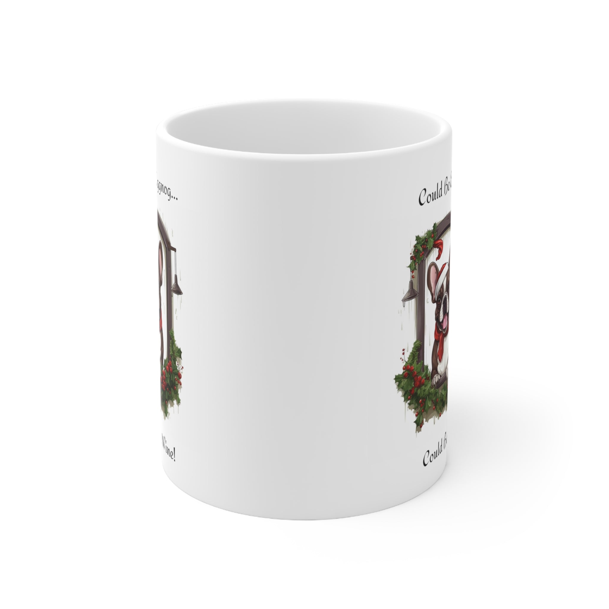 ππ· Tipsy Bully's "Could Be Eggnog... Could Be Wine" Xmas Mugs-French Bulldog π·π