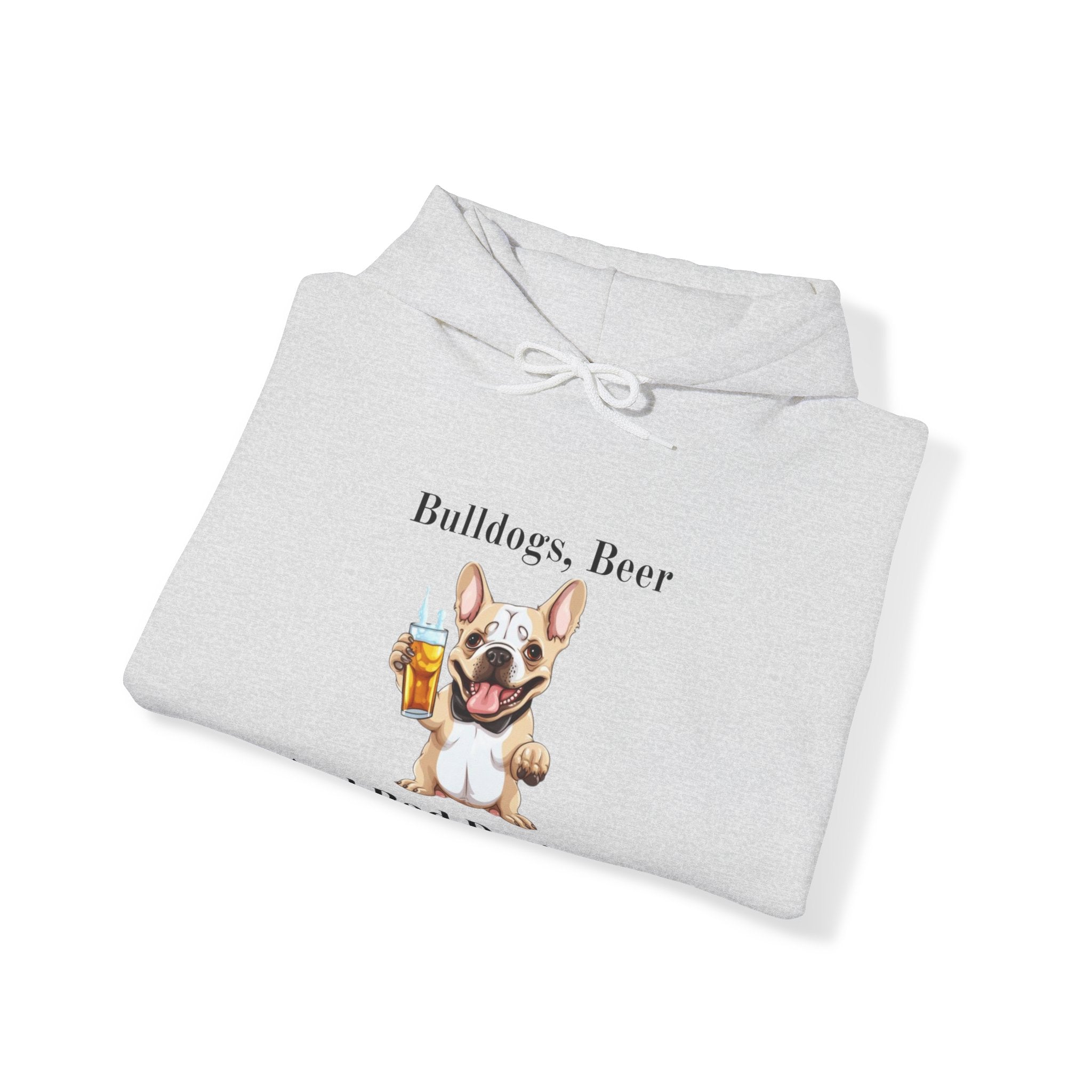 Bulldogs, Beer, and Bad Decisions" Hoodie - Your Go-To Gear for Mischievous Times! (French/White)