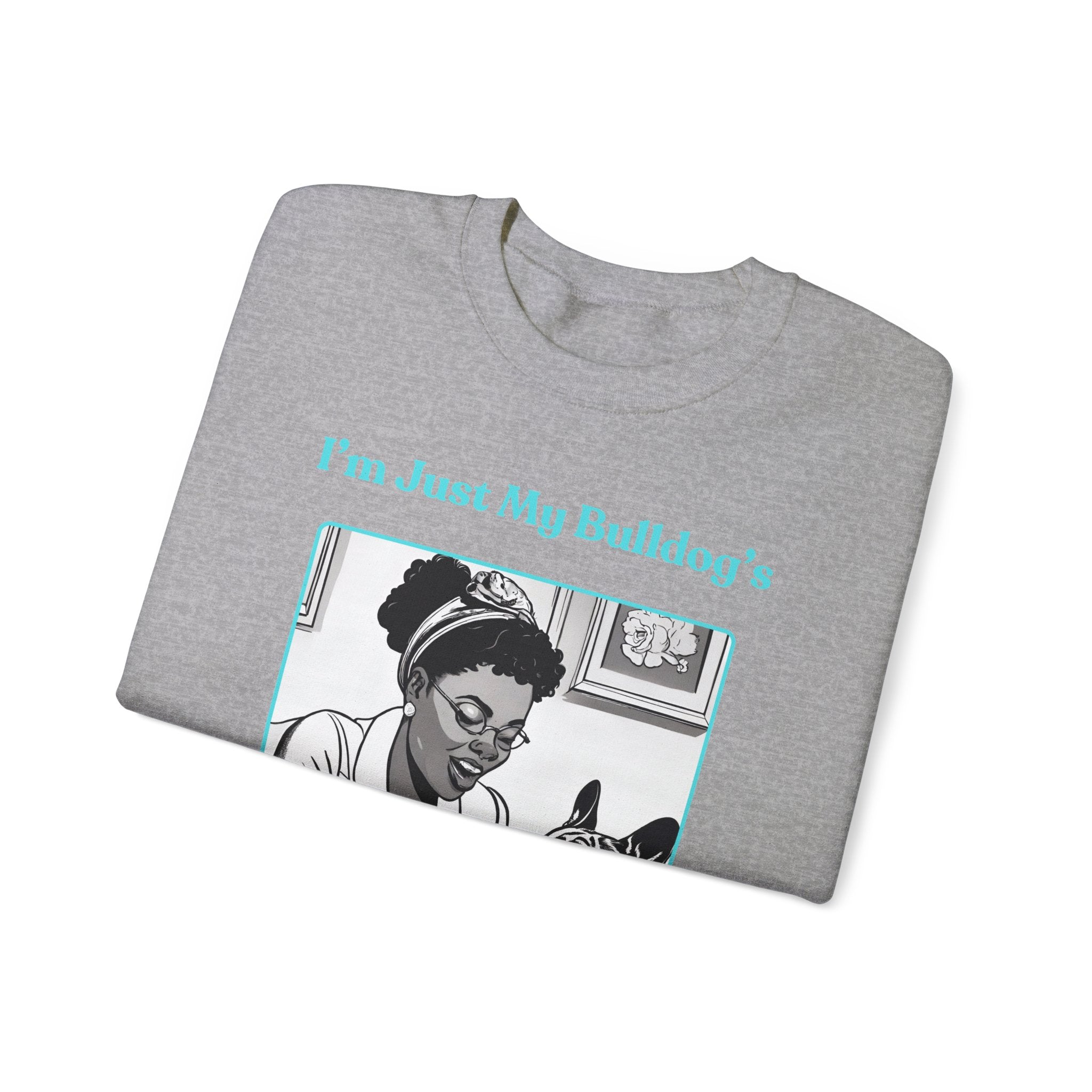 Just My Bulldog's Treat Bitch Crew Neck Sweatshirt (French/Turq)