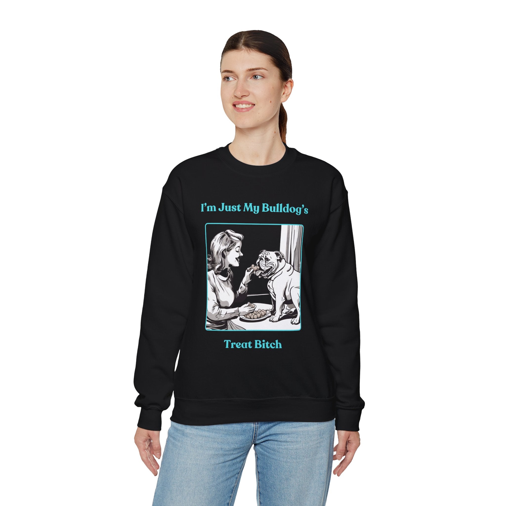 Just My Bulldog's Treat Bitch" Crew Neck Sweatshirt (English/Turq)