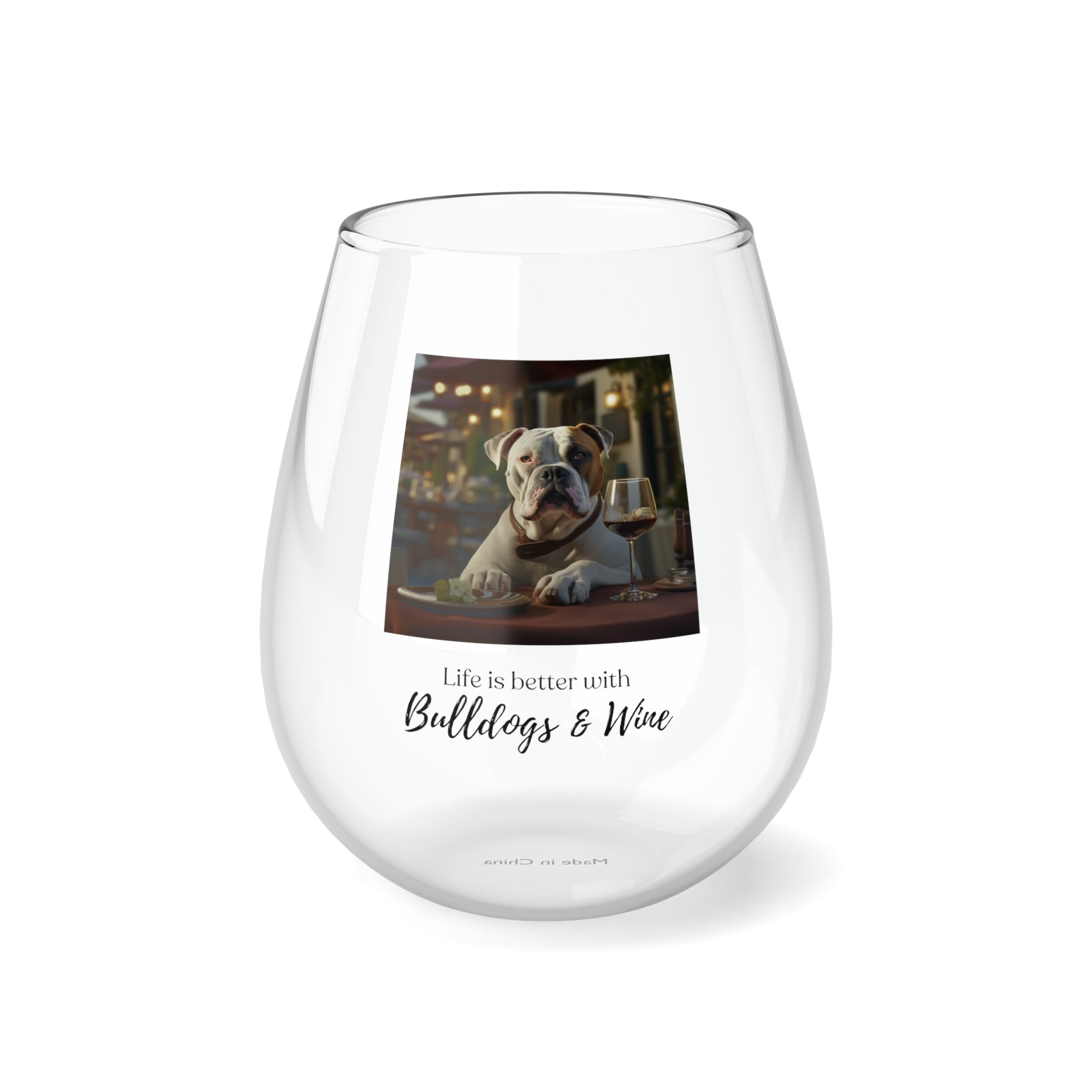 Life is Better with Bulldogs & Wine" Stemless Glass - American Bulldog