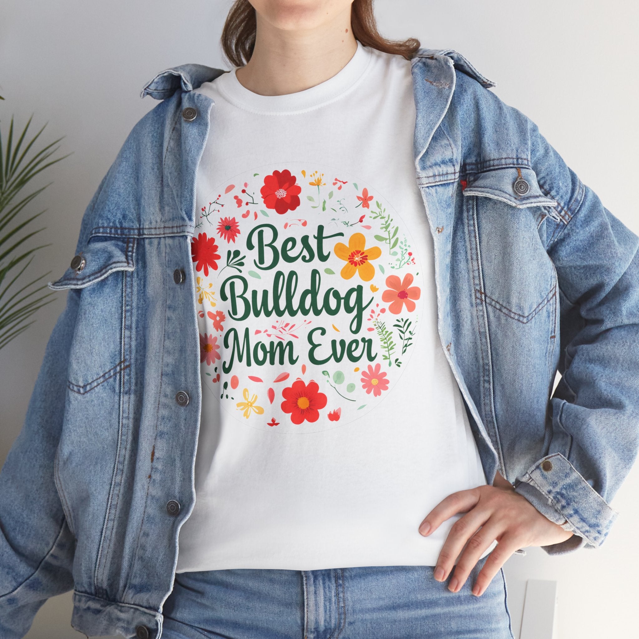 Best Bulldog Mom Ever TShirt (English/French)