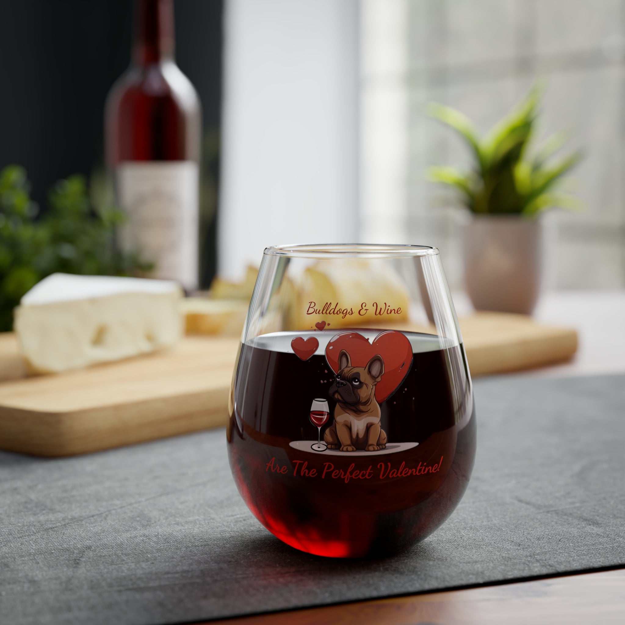 Bulldogs & Wine Are the Perfect Valentine! Stemless Wine Glass - brown French