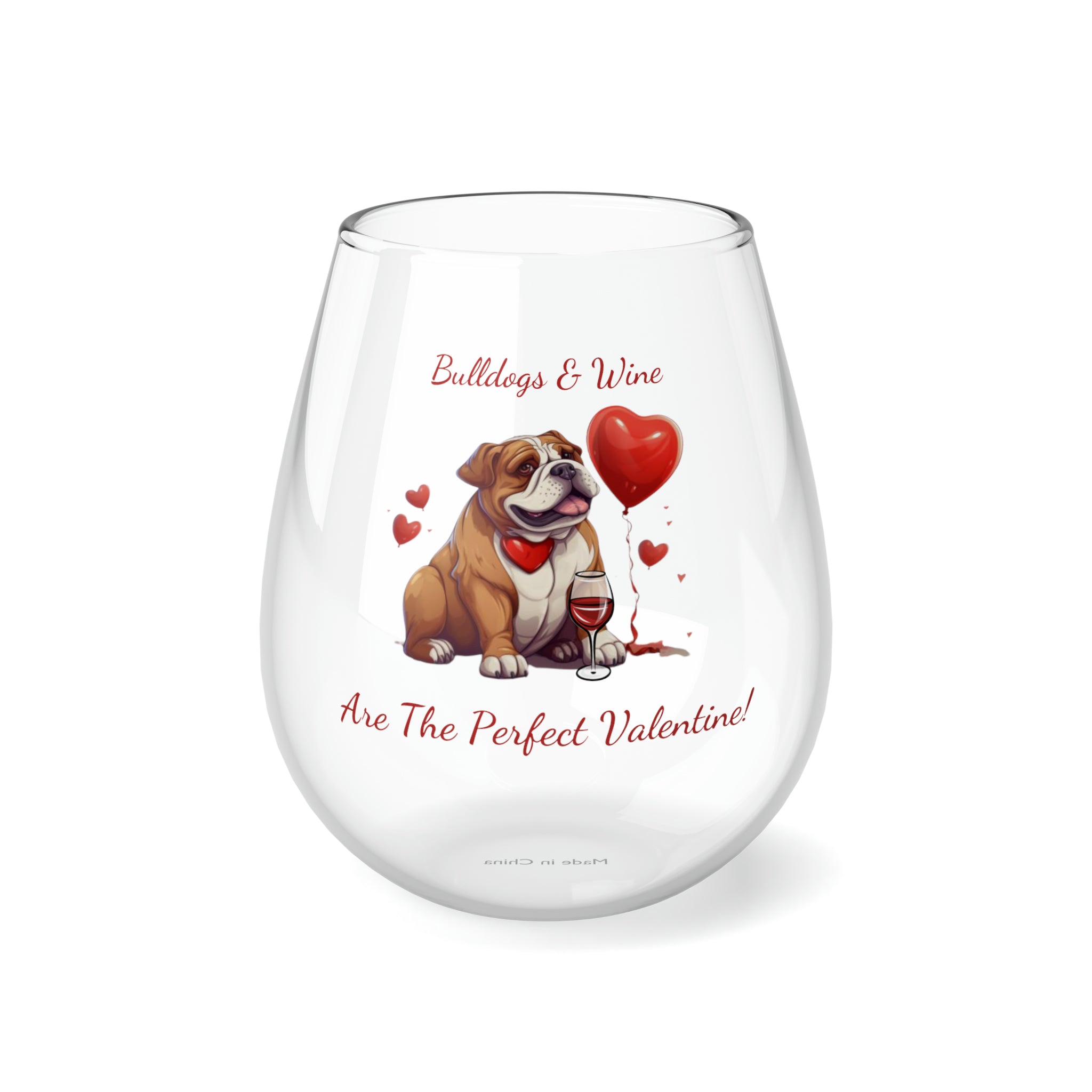 Bulldogs & Wine Are the Perfect Valentine! Stemless Wine Glass - Brown English