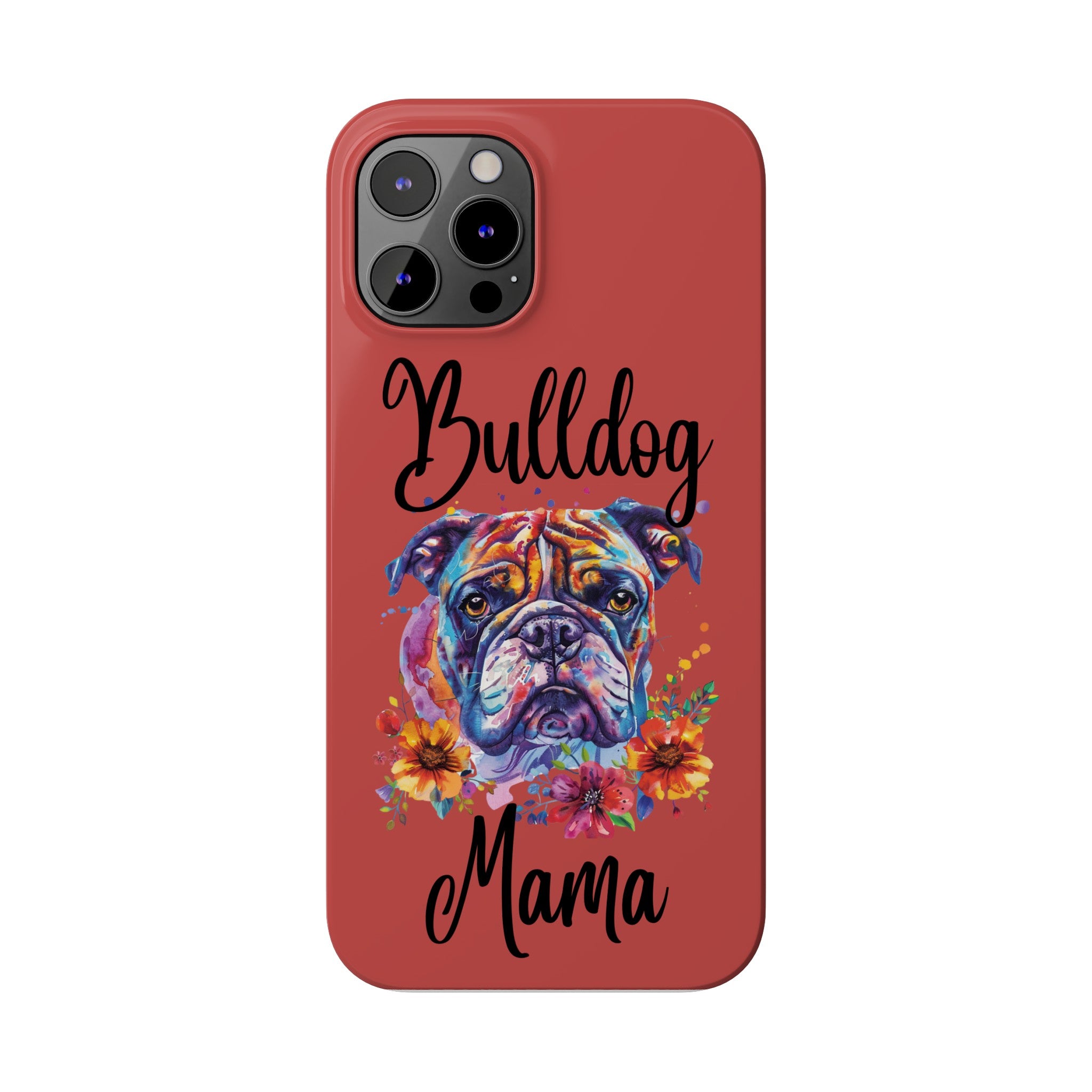 Bulldog Mama iPhone Cases (Engish)