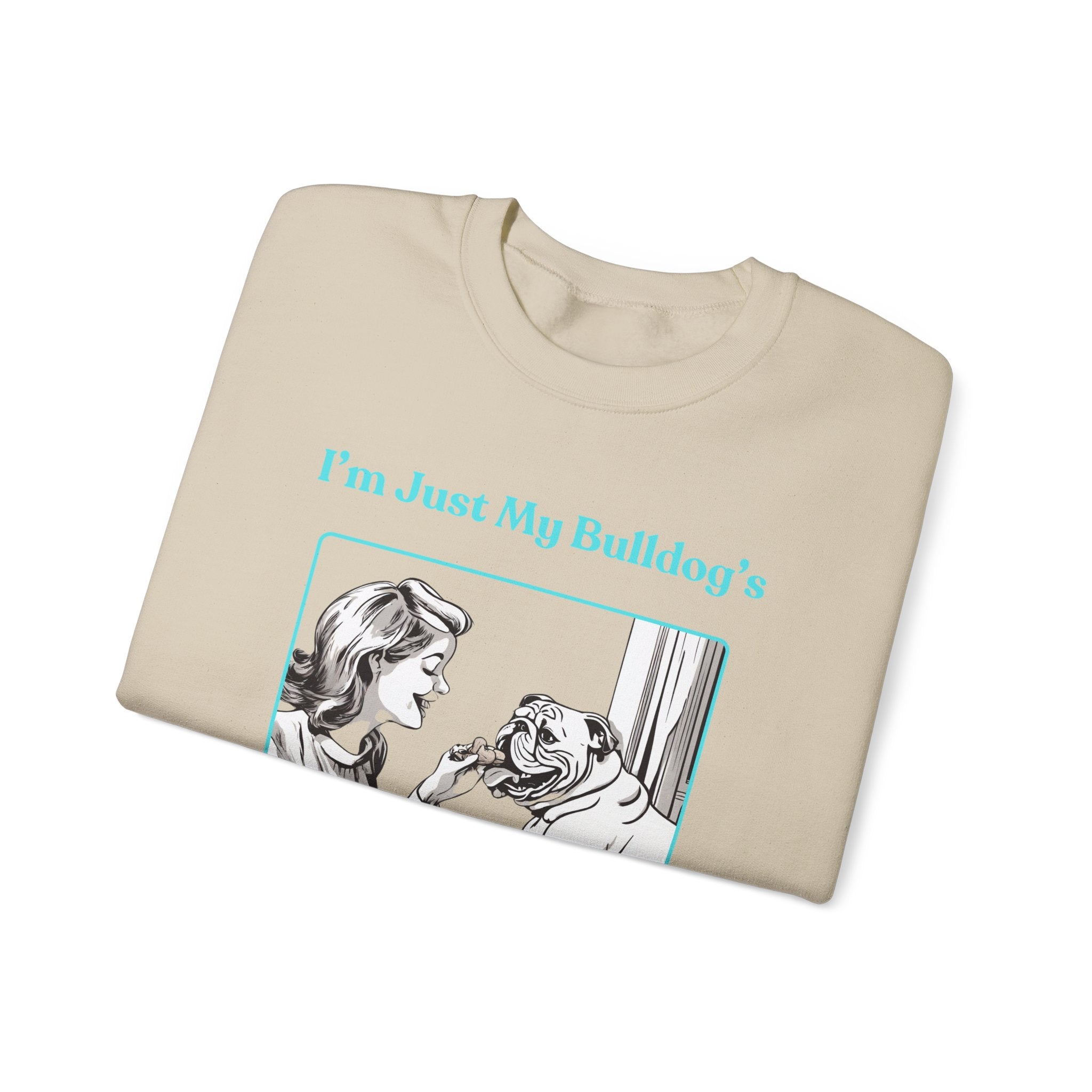 Just My Bulldog's Treat Bitch" Crew Neck Sweatshirt (English/Turq)