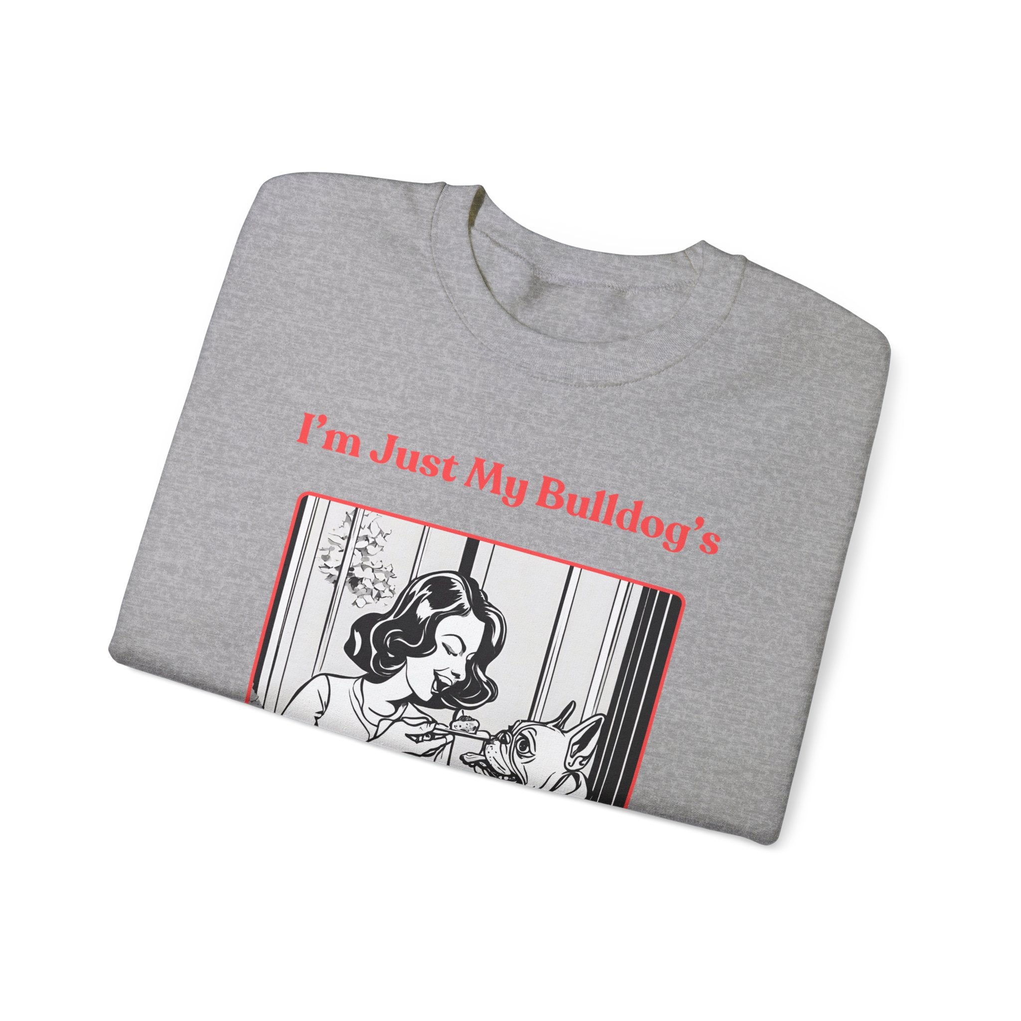 Just My Bulldog's Treat Bitch Crew Neck Sweatshirt (French/Pink)