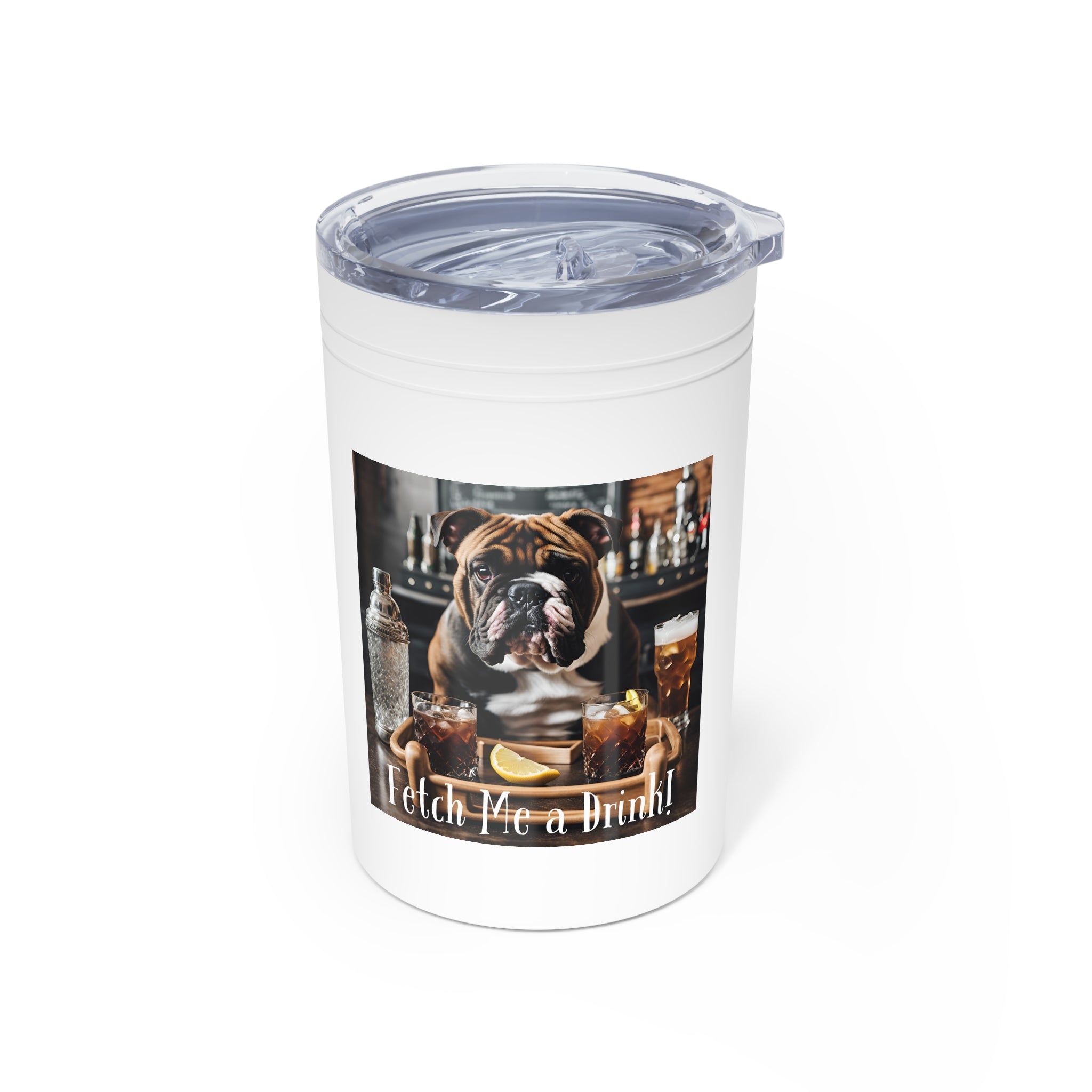 "Fetch Me A Drink" Vacuum Insulated Tumbler, 11oz (Brown/English)