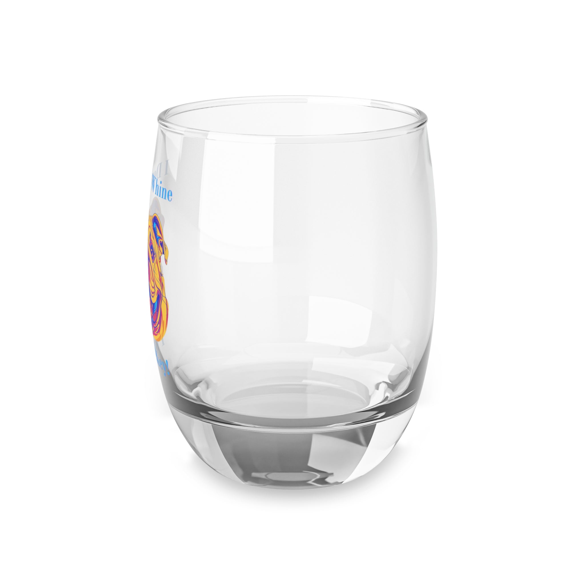Tipsy Bully I Don't Wine, I Whiskey: Whiskey/Bourbon Glass (English)