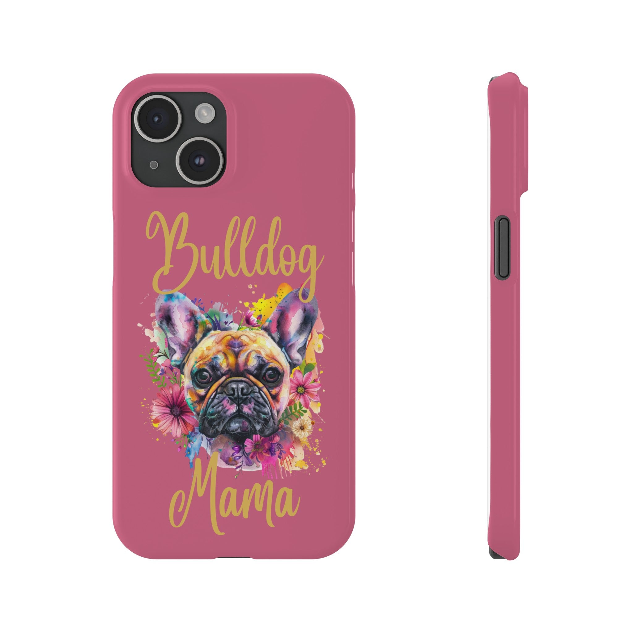 Bulldog Mama iPhone Cases (French/Pink)