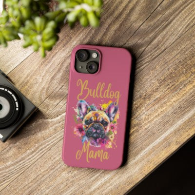 Bulldog Mama iPhone Cases (French/Pink)