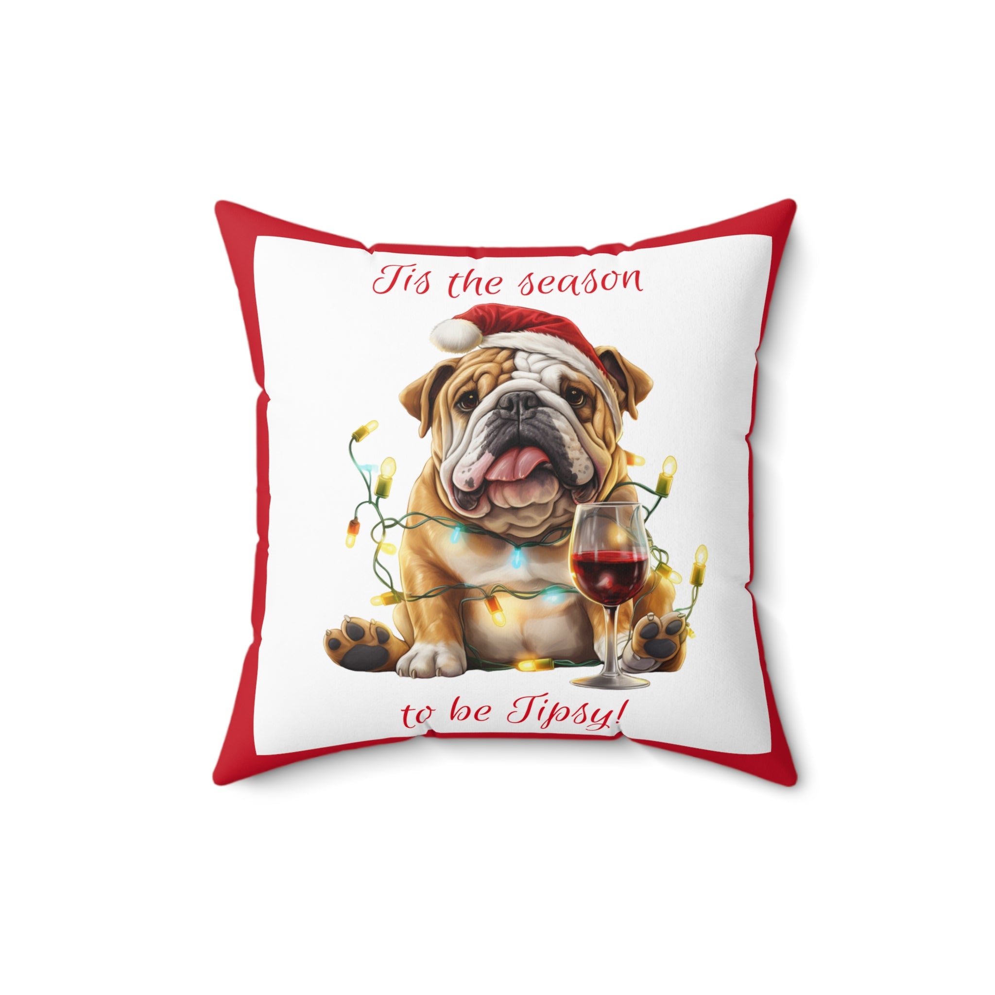 Tipsy Bully Holiday Pillow (Brown English-Tis the Season-Red)