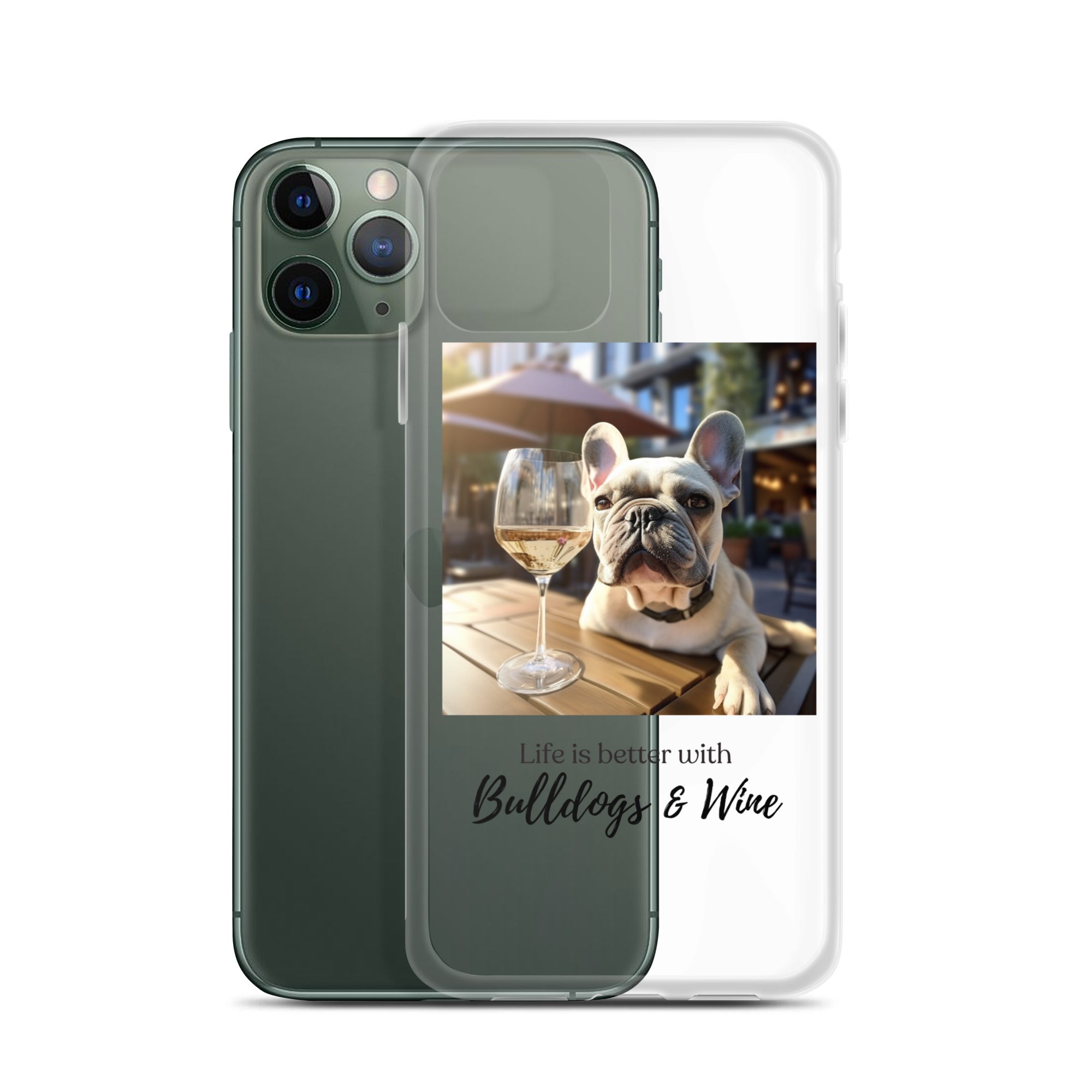 Clear Case for iPhone® - Life is Better - French Bulldog