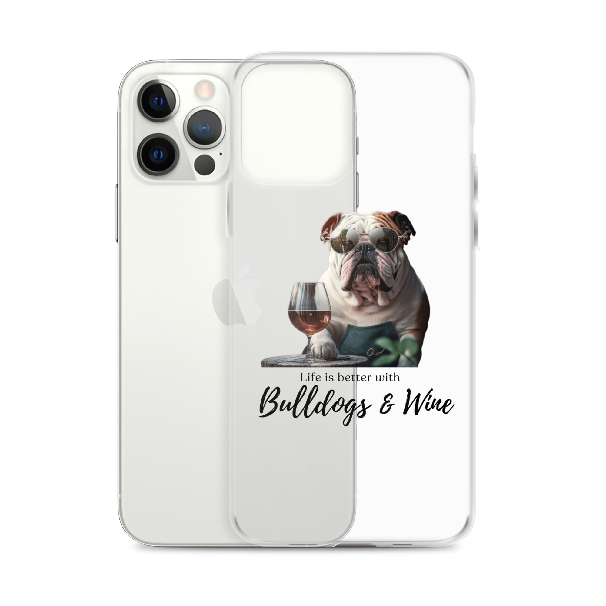 Clear Case for iPhone - Life is Better - English Bulldog - white option 17 - English Bulldog mom gift | Tipsy Bully