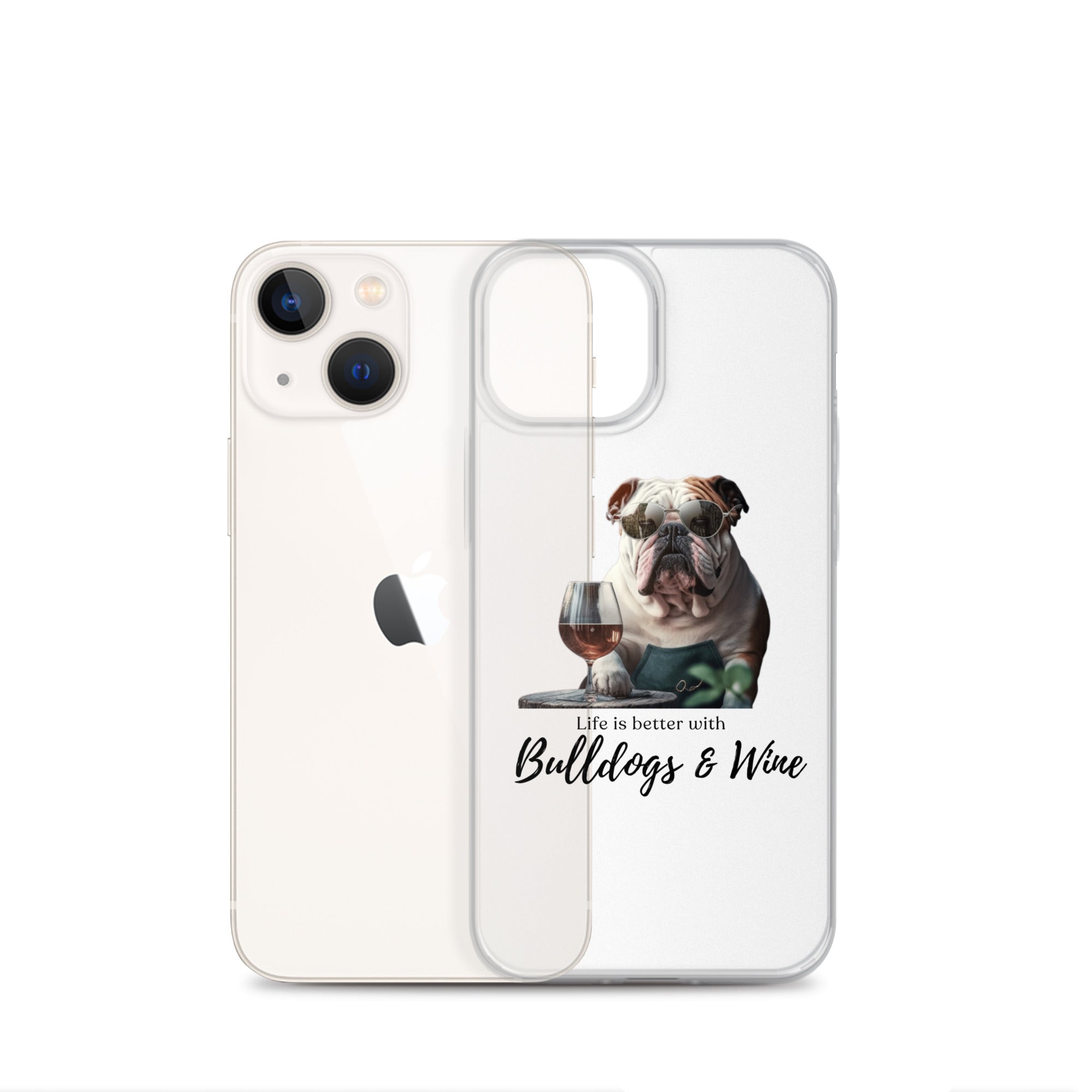 Clear Case for iPhone - Life is Better - English Bulldog - white option 26 - English Bulldog mom gift | Tipsy Bully