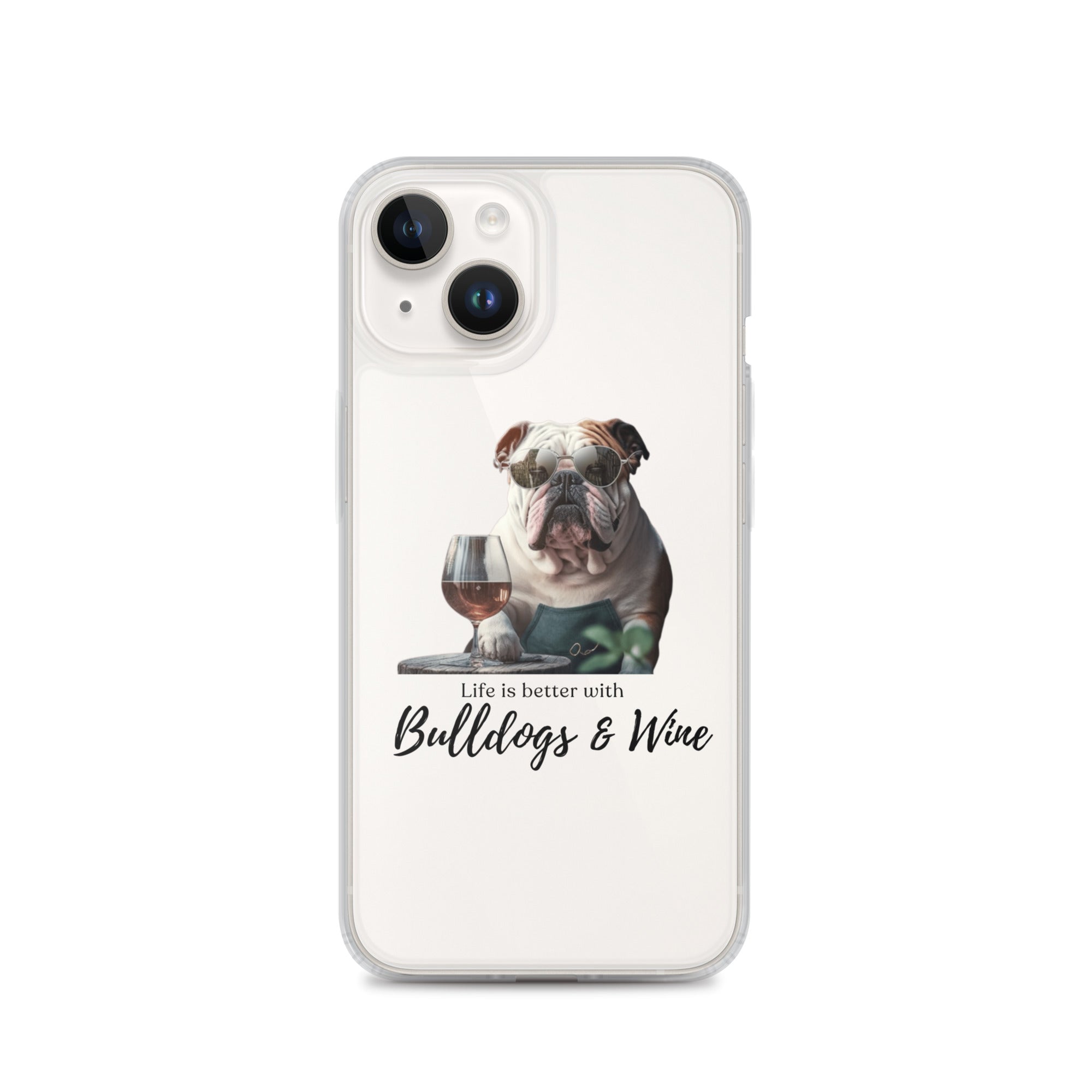 Clear Case for iPhone - Life is Better - English Bulldog - white alternate view - English Bulldog mom gift | Tipsy Bully