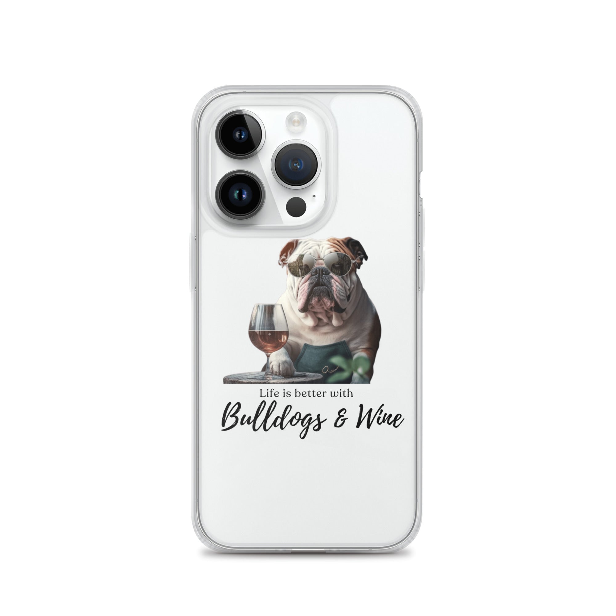 Clear Case for iPhone - Life is Better - English Bulldog - white option 20 - English Bulldog mom gift | Tipsy Bully