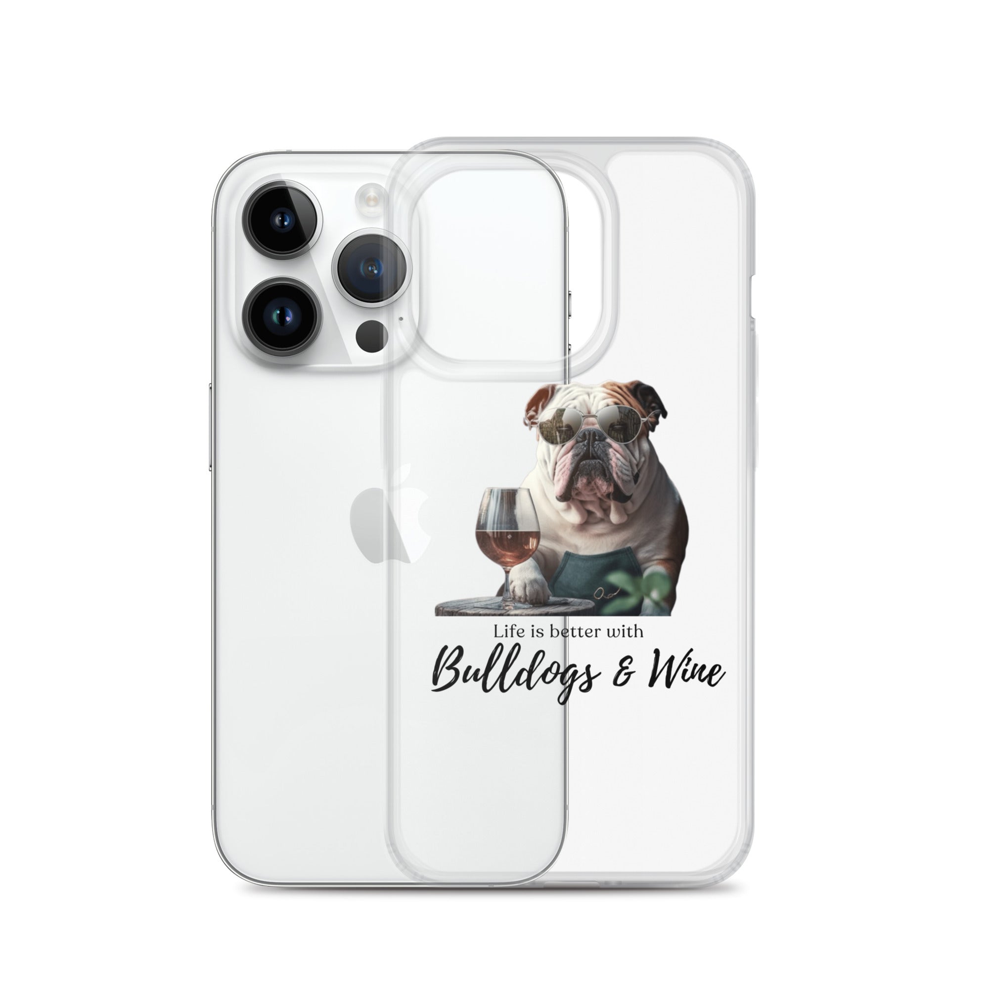 Clear Case for iPhone - Life is Better - English Bulldog - white option 21 - English Bulldog mom gift | Tipsy Bully