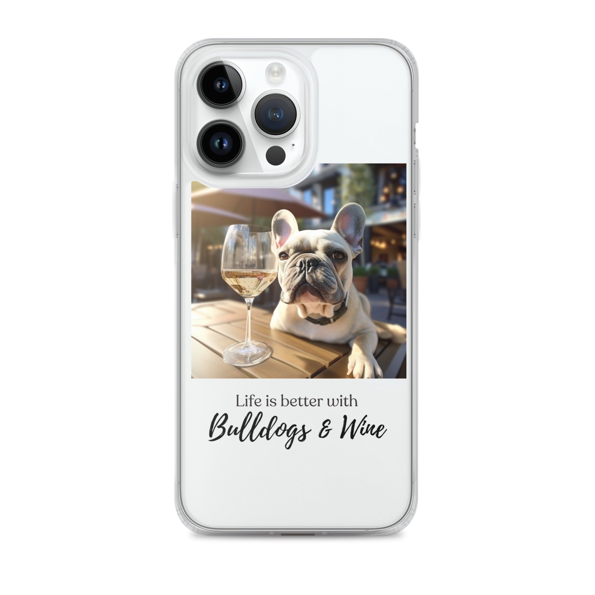 Clear Case for iPhone® - Life is Better - French Bulldog