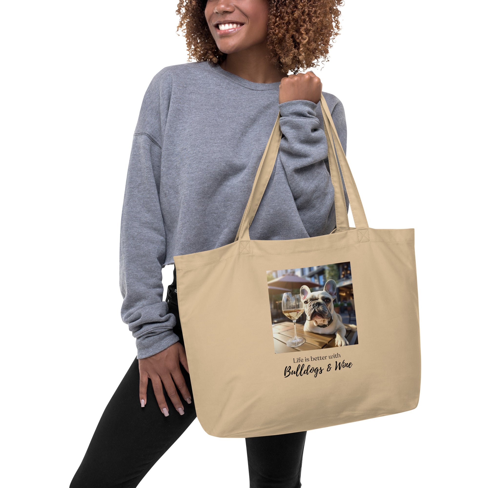 Large organic tote bag - Life is Better - French Bulldog