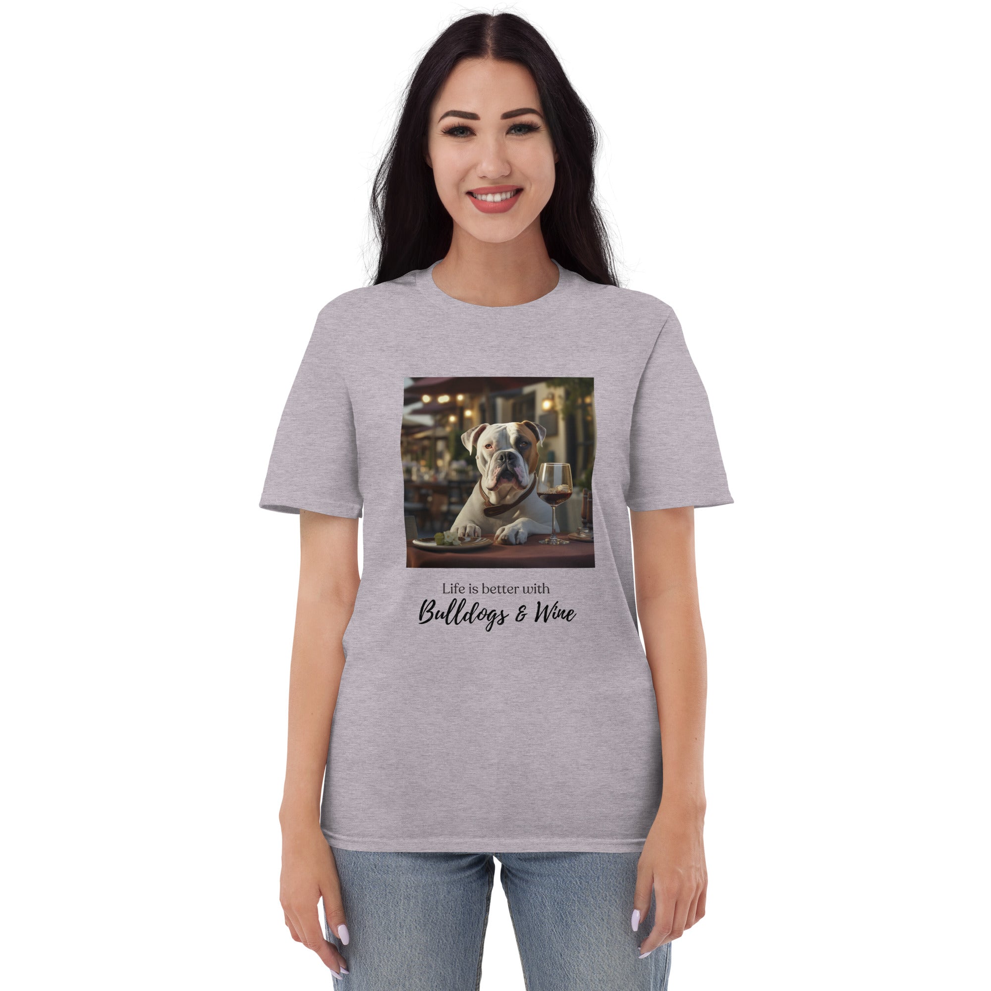 Short-Sleeve T-Shirt - Life is Better - American Bulldog