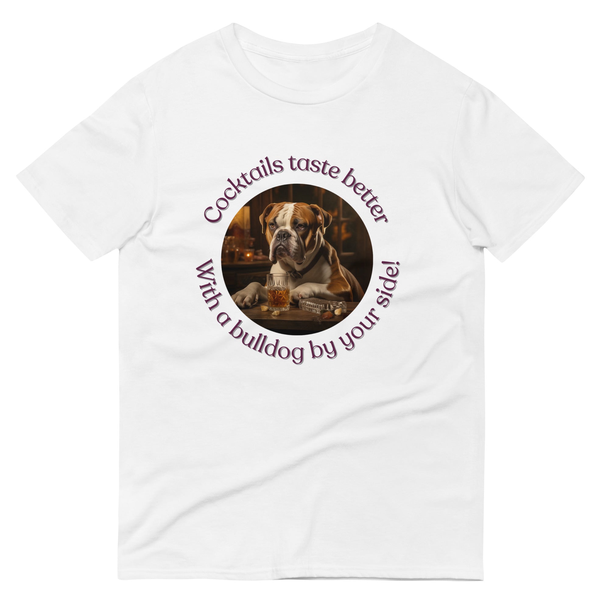 Short-Sleeve T-Shirt - Cocktails Taste Better - American Bulldog