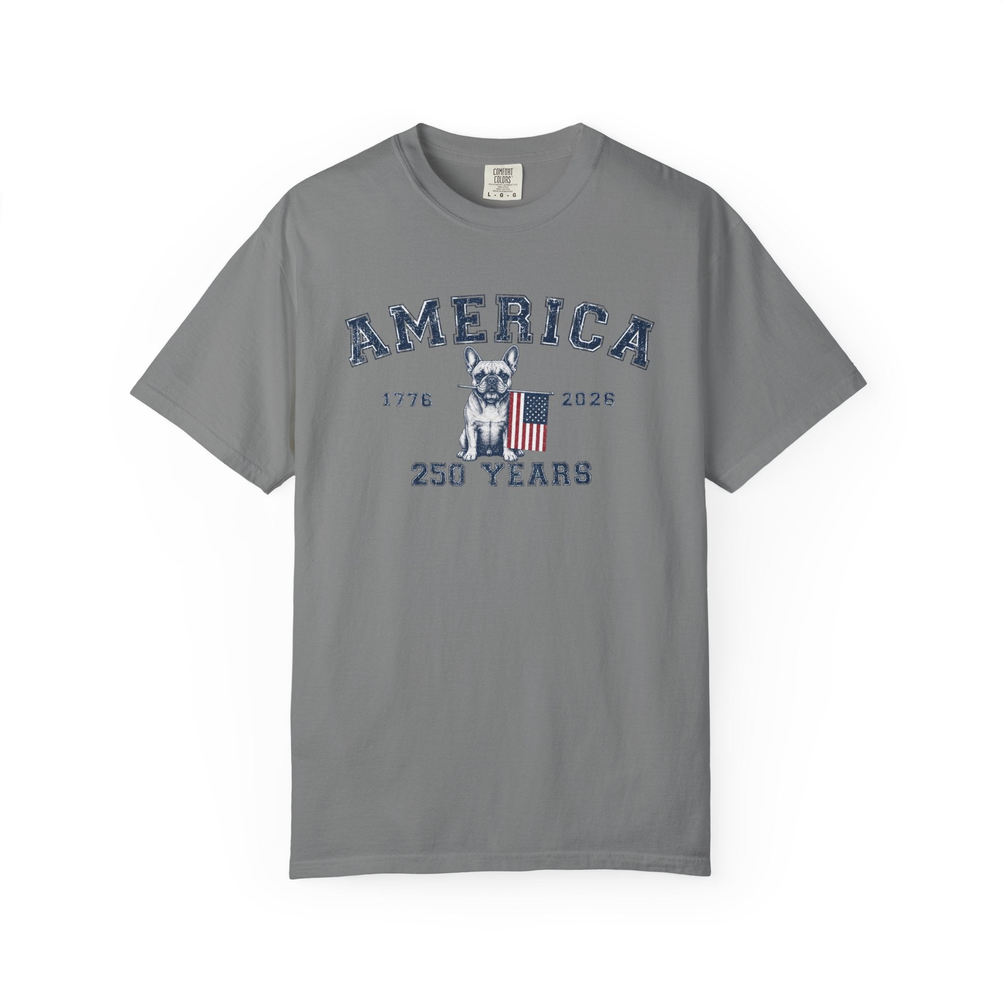 America 250 Years Bulldog T-Shirt | Patriotic Garment-Dyed Tee (French)