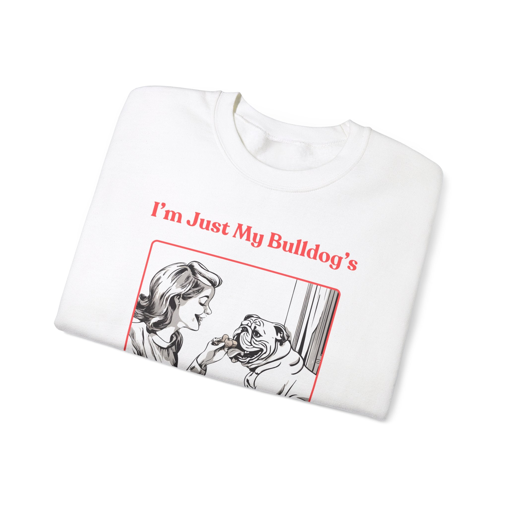 "Just My Bulldog's Treat Bitch" Crew Neck Sweatshirt (English/Pink)