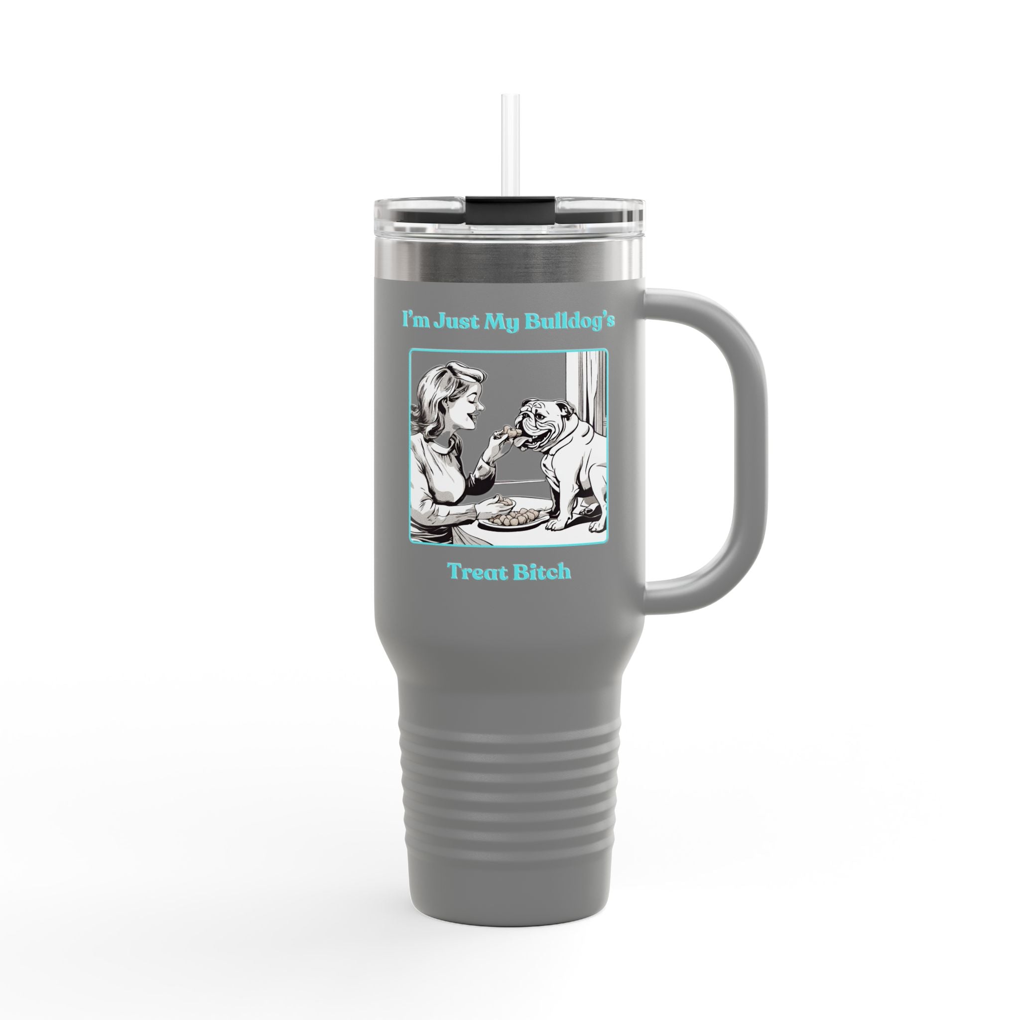 Treat Bitch 40oz Insulated Travel Mug (English)